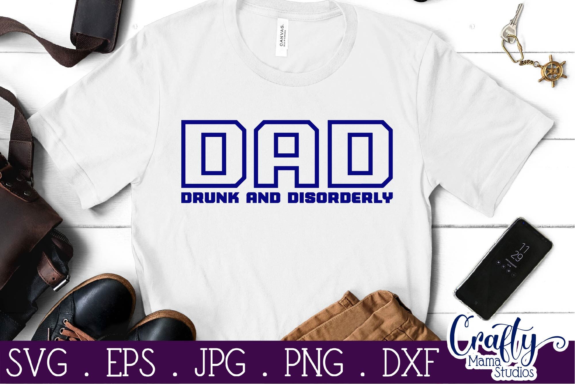 Download Dad Svg Drunk And Disorderly Father S Day Svg By Crafty Mama Studios Thehungryjpeg Com