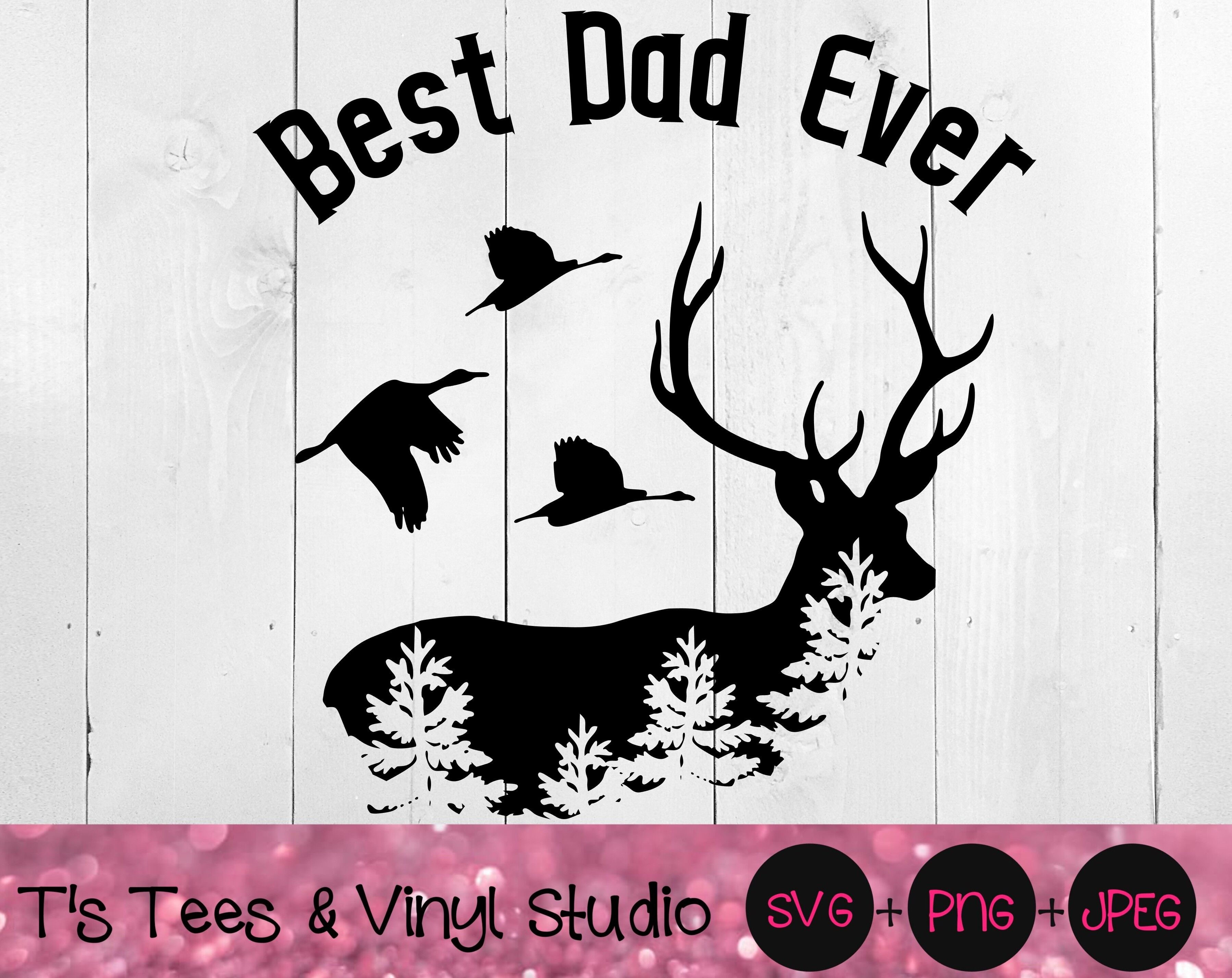 Dad Svg Father S Day Svg Best Dad Ever Svg Best Dad Svg Deer Svg By T S Tees Vinyl Studio Thehungryjpeg Com