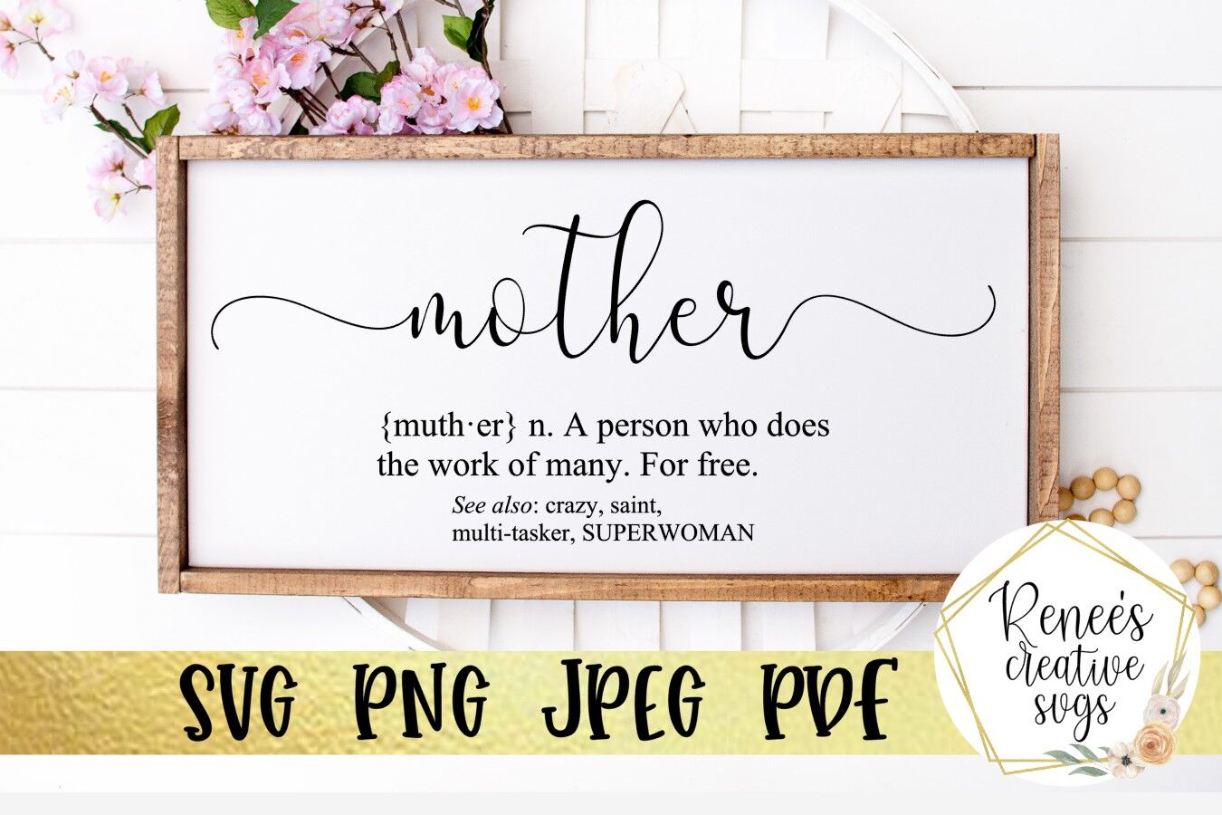 Mother Definition By Renee S Creative Svg S Thehungryjpeg Com