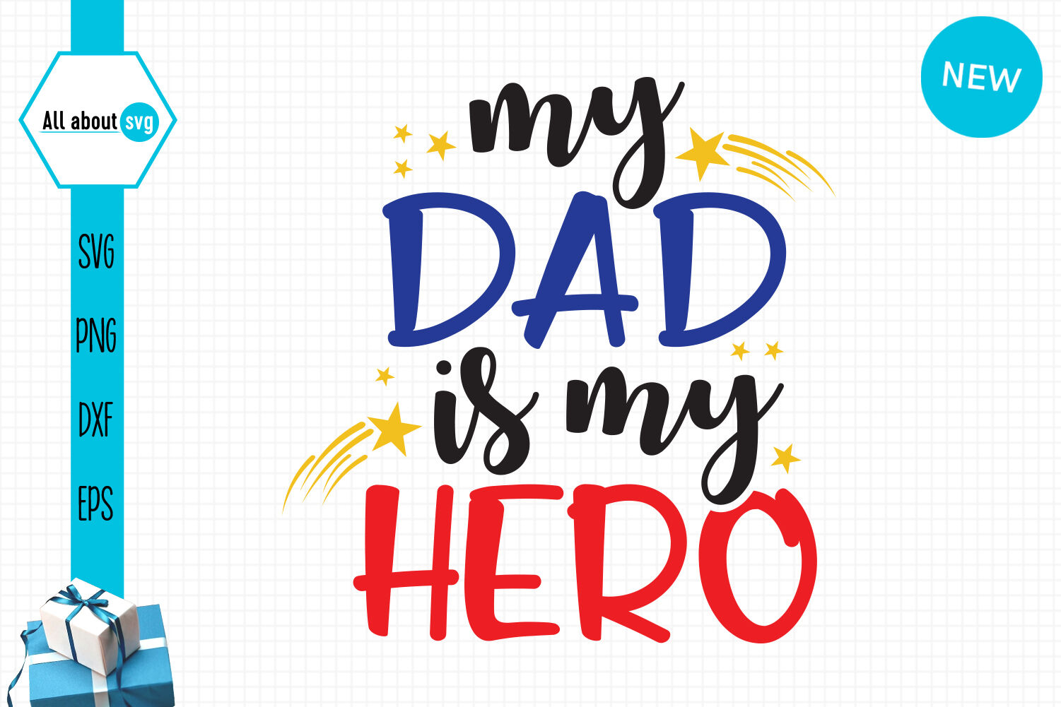 Download My Dad Is My hero Svg, Fathers Day Svg By All About Svg | TheHungryJPEG.com