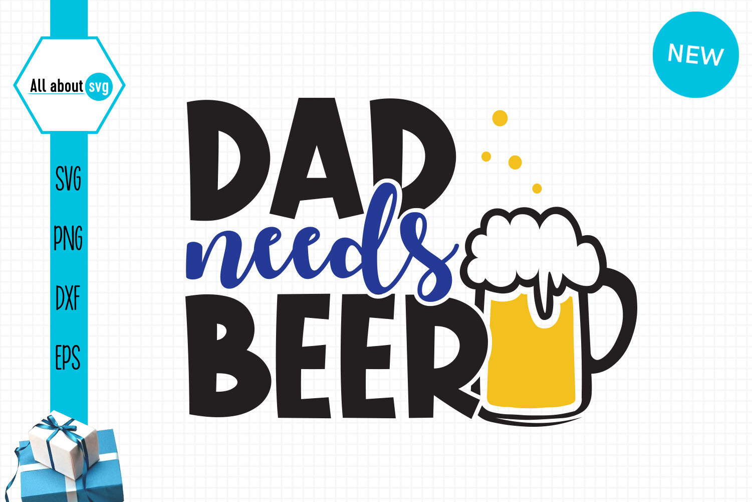 Dad Needs Beer Svg, dad svg, beer svg By All About Svg ...