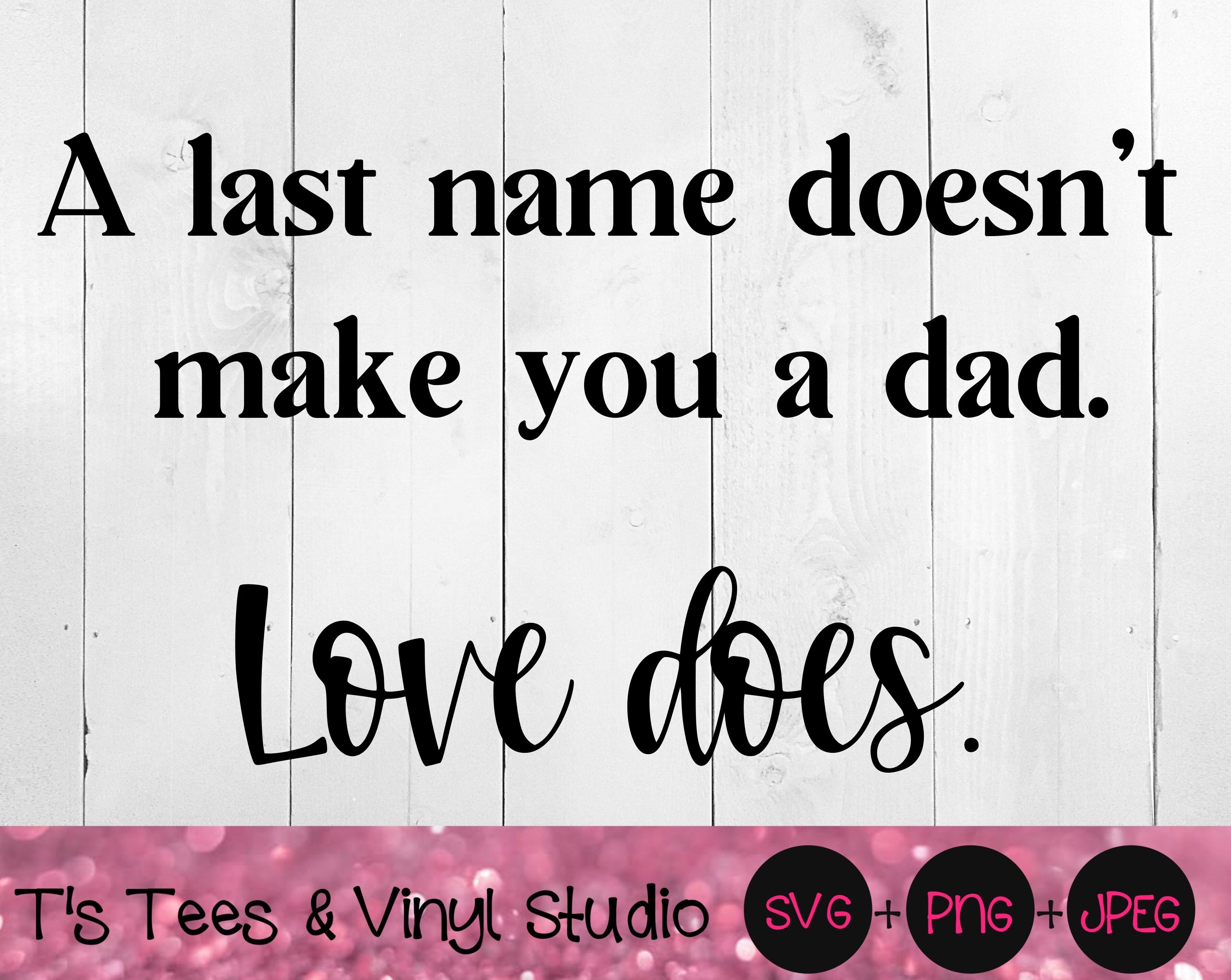 Free Free 213 Love Svg Fathers Day SVG PNG EPS DXF File