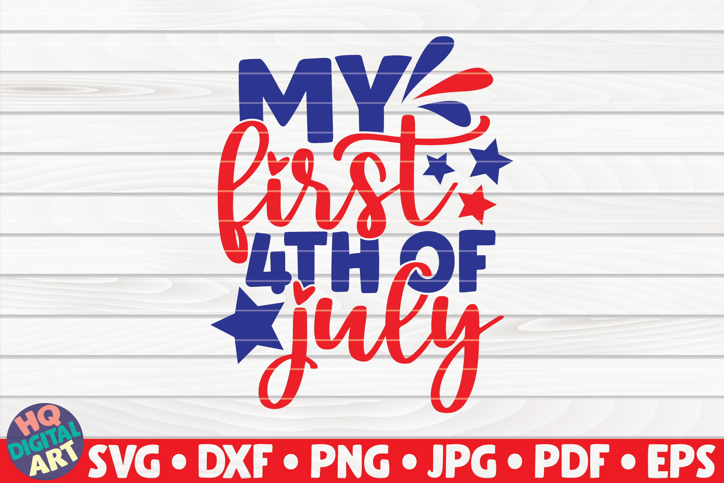 My first 4th of July SVG | 4th of July Quote By HQDigitalArt