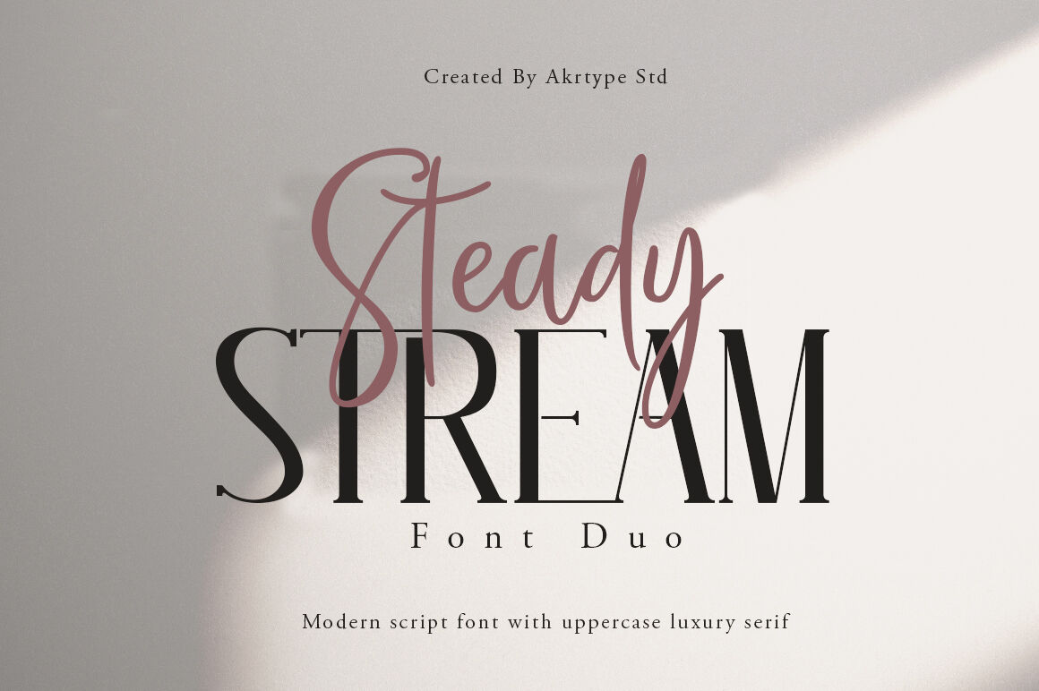 Steady Stream Font Duo By Akrtype Thehungryjpeg Com