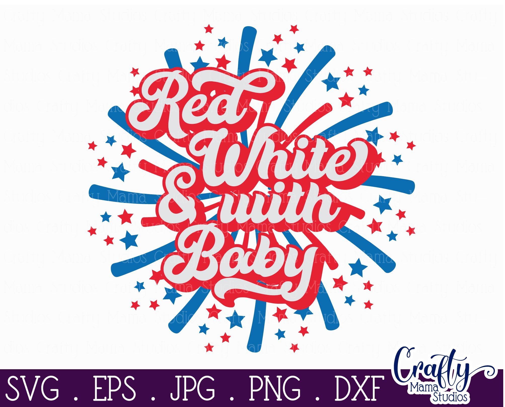 Download Red White And With Baby SVG, 4th Of July, Independence Day ...