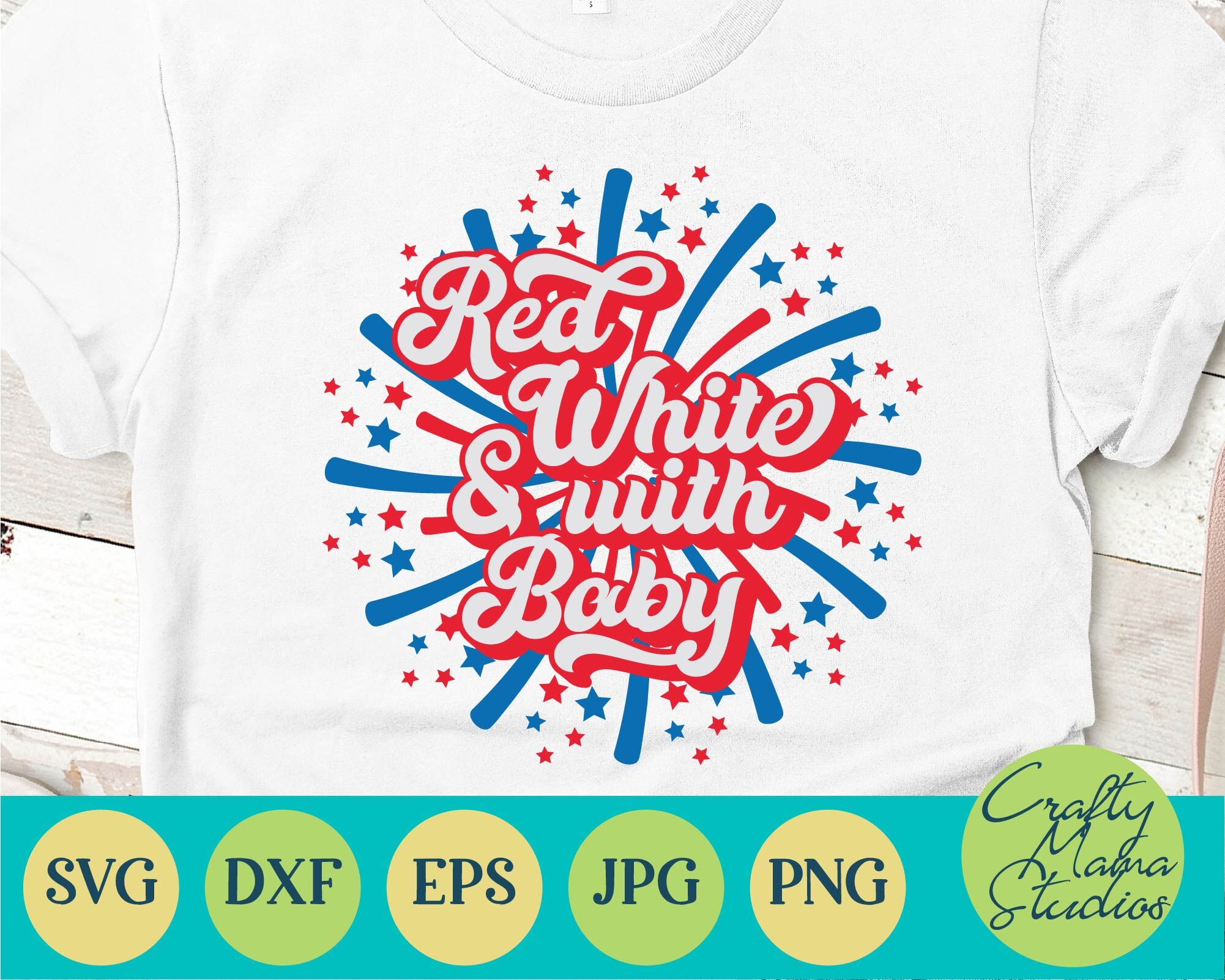 Red White And With Baby Svg 4th Of July Independence Day By Crafty Mama Studios Thehungryjpeg Com