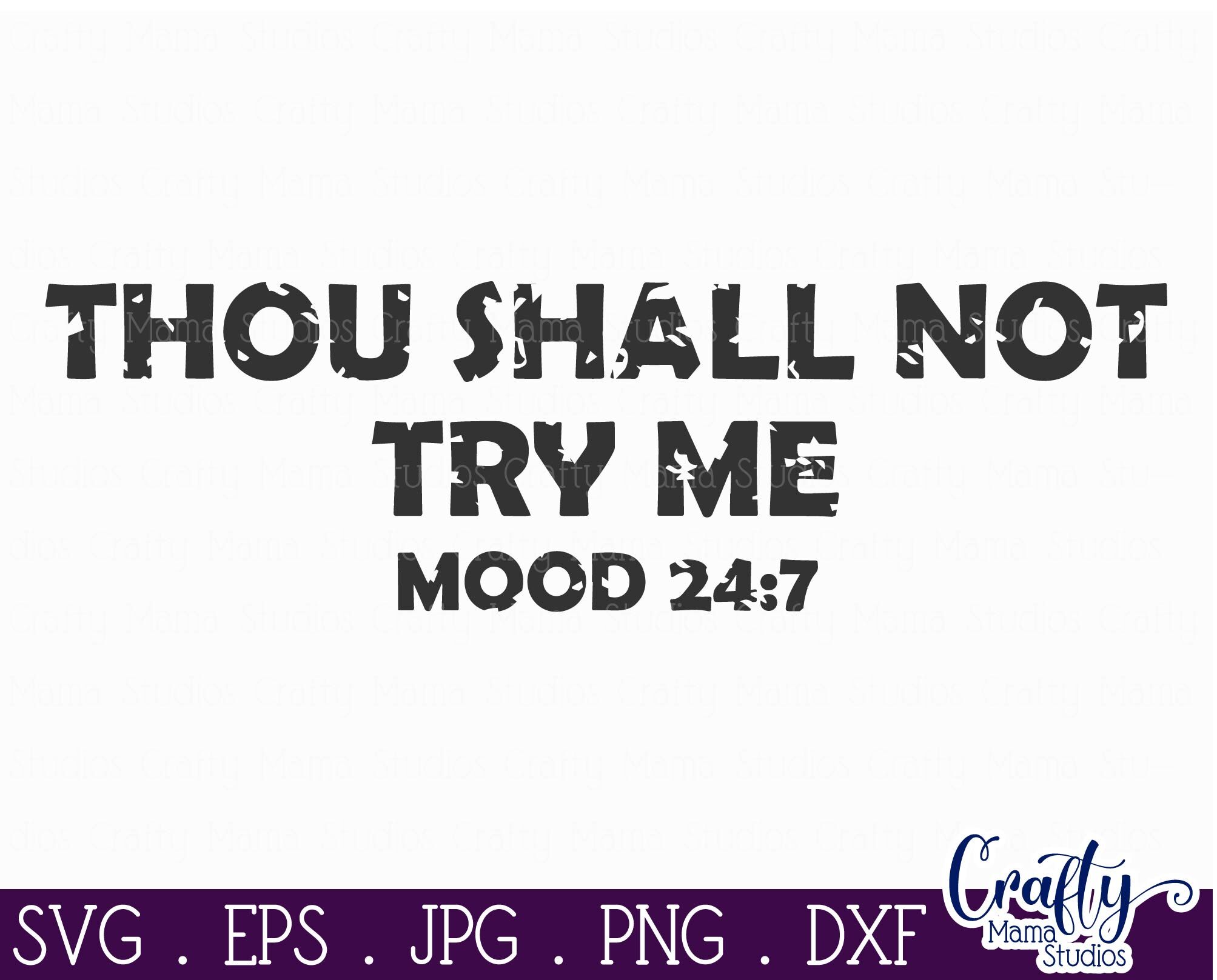 Download Art Collectibles Clip Art Mom Svg Thou Shall Not Try Me Svg Momlife Svg Dxf Mom Svg Mom 24 7 Svg Momlife Svg Png File