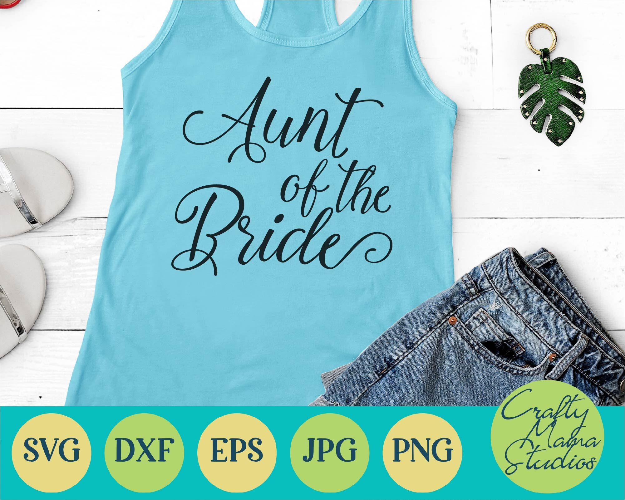 Download Aunt Of The Bride Svg Wedding Marriage By Crafty Mama Studios Thehungryjpeg Com