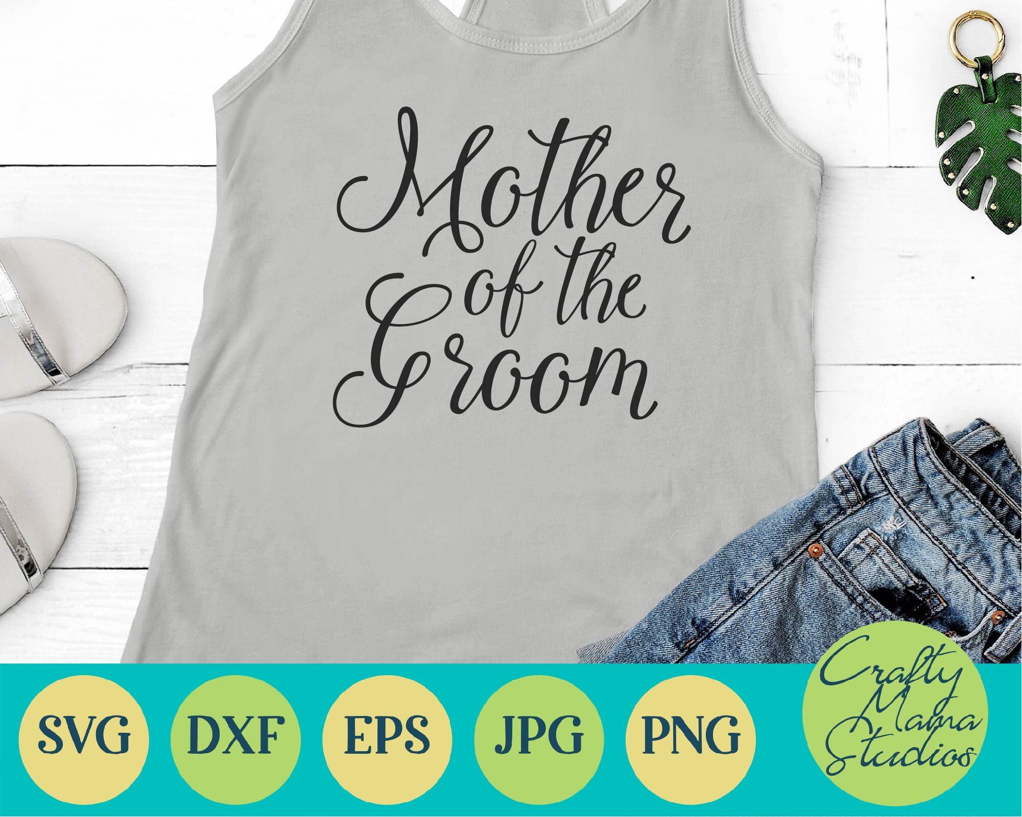 Free Free 288 Mother Of Groom Svg SVG PNG EPS DXF File