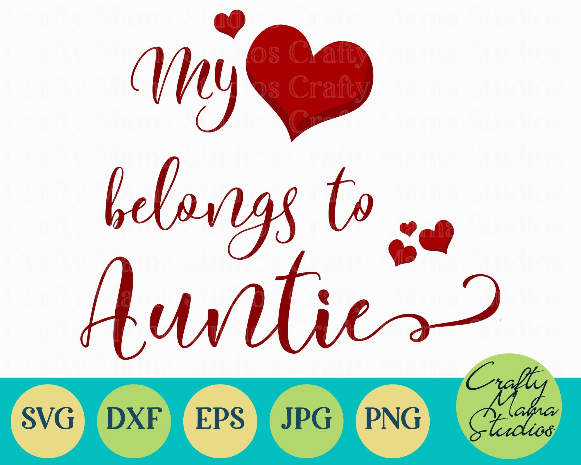 Free Free 103 I Love My Aunt Svg SVG PNG EPS DXF File