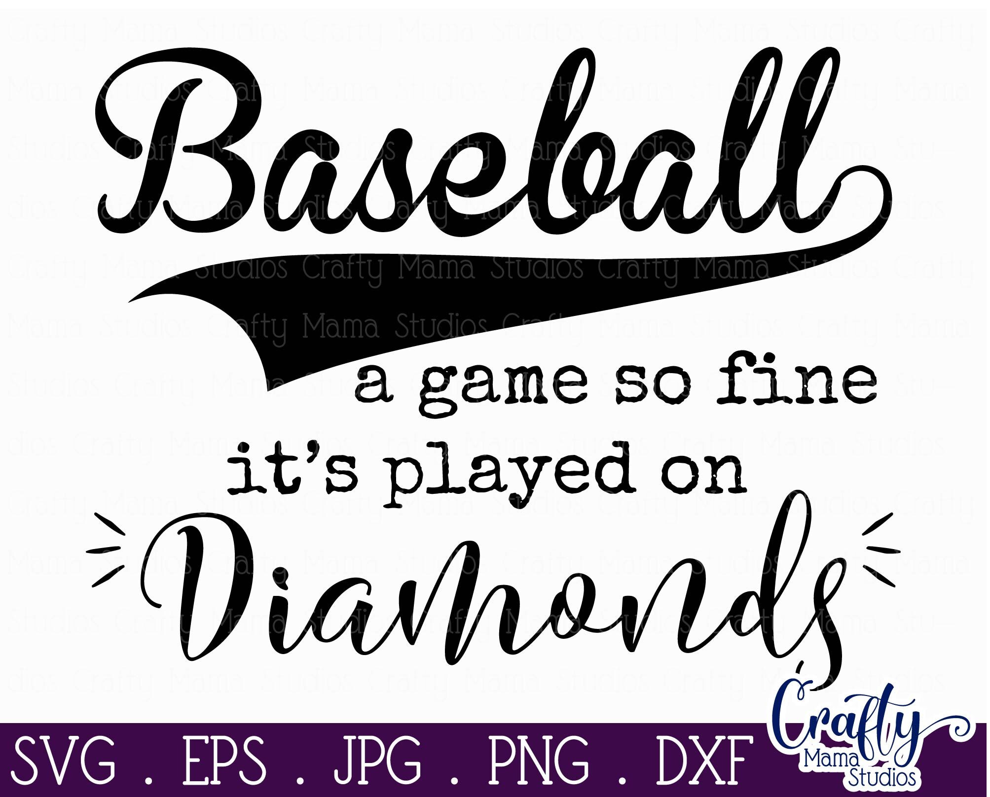 Baseball Svg, Game Played On Diamonds Svg By Crafty Mama Studios