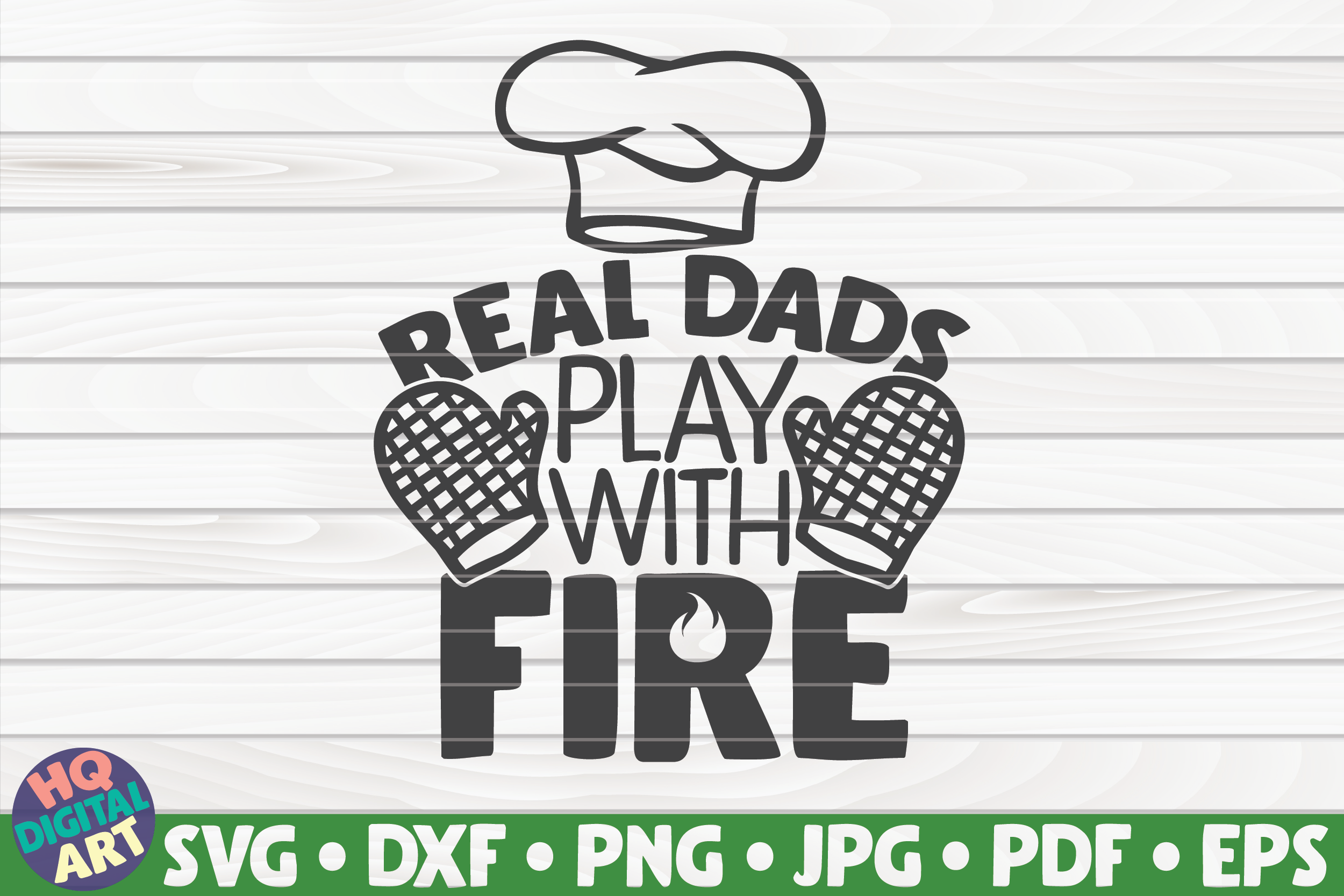 Download Real dads play with fire SVG | Barbecue Quote By ...