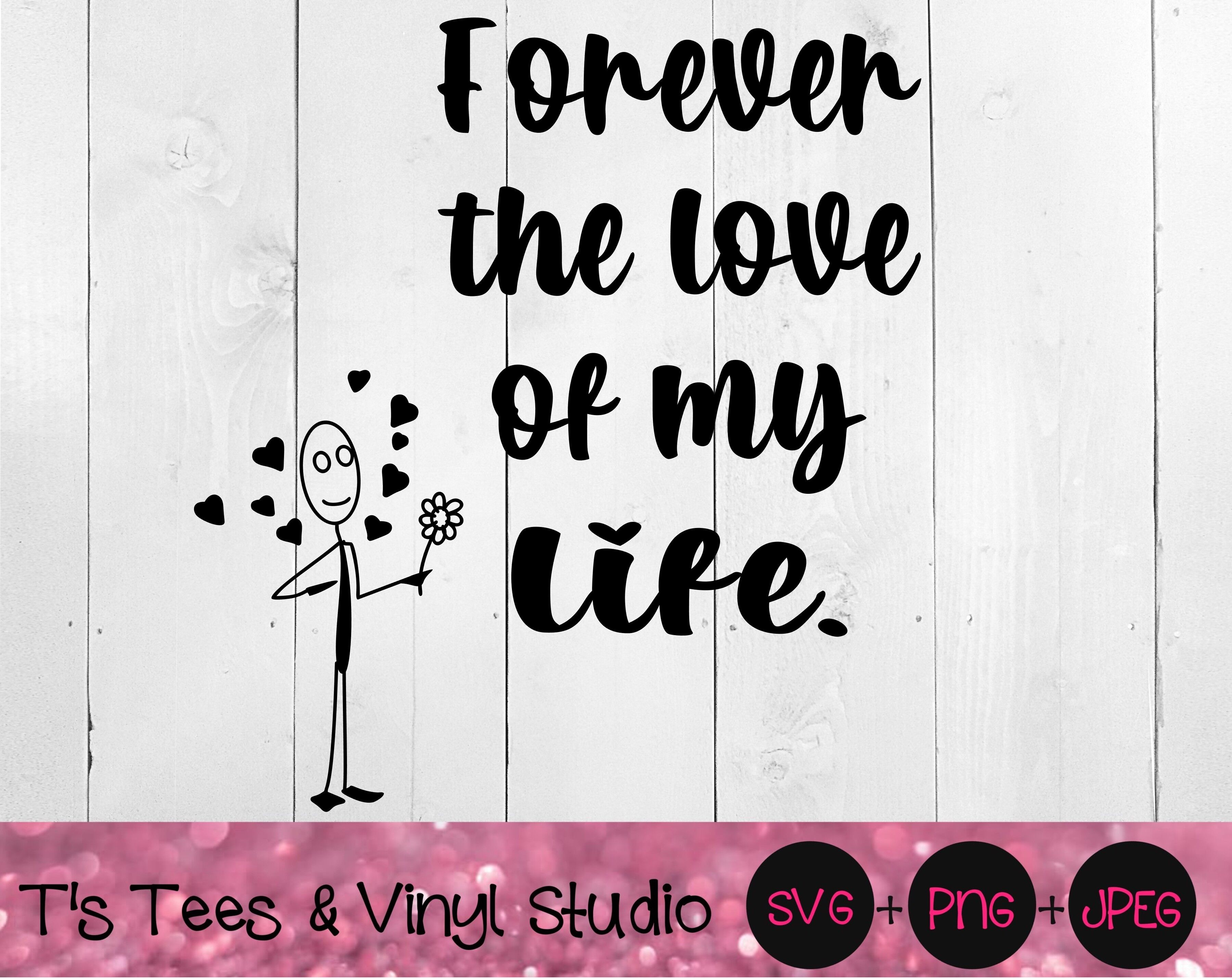 Download Love Svg In Love Svg Forever Love Svg Love Of My Life Svg Marriage By T S Tees Vinyl Studio Thehungryjpeg Com