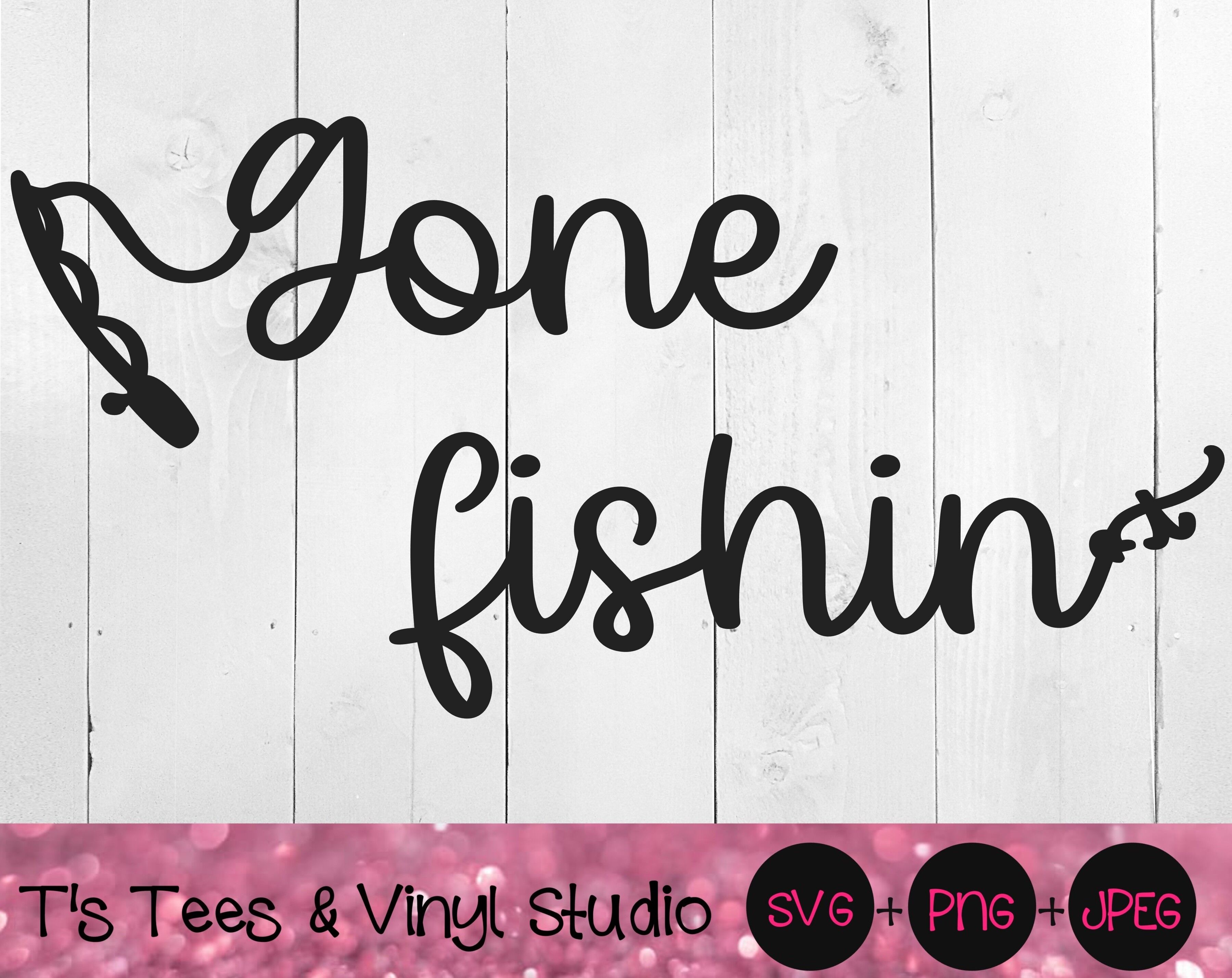 Download Gone Fishin Svg Gone Fishing Svg Fishin Svg Fishing Svg Fish Svg By T S Tees Vinyl Studio Thehungryjpeg Com