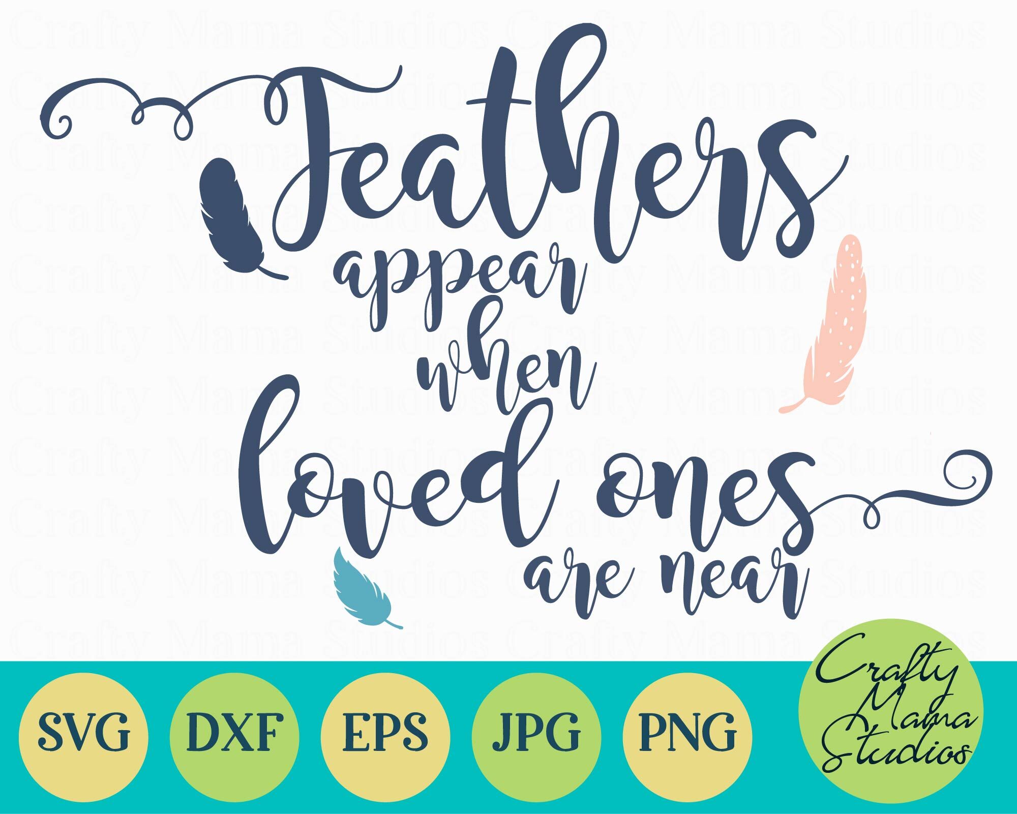Feathers appear when loved ones are near wall art vinyl decal sticker 