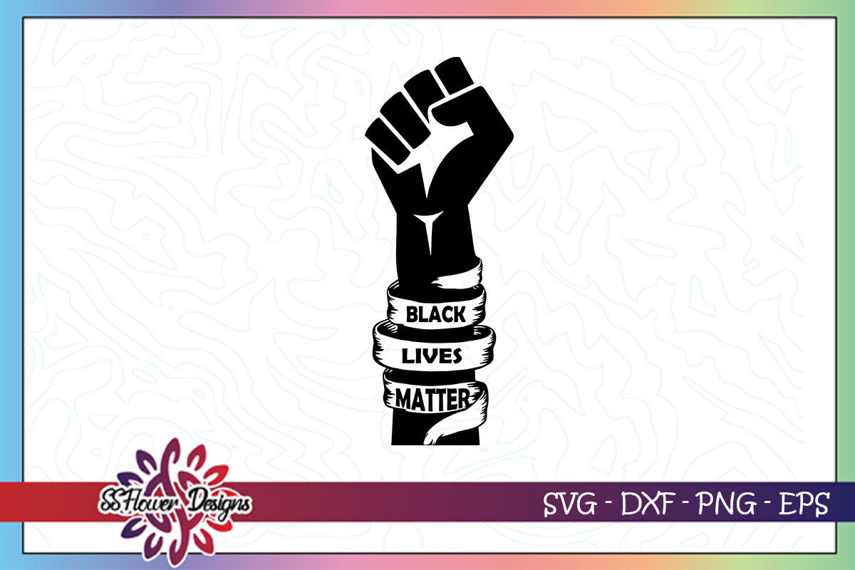African Colors Blm Fist With Names Victims Raised Black Fist  DxF  EPS  PDF  PnG  SVG  Silhouette Cameo  Cricut Design