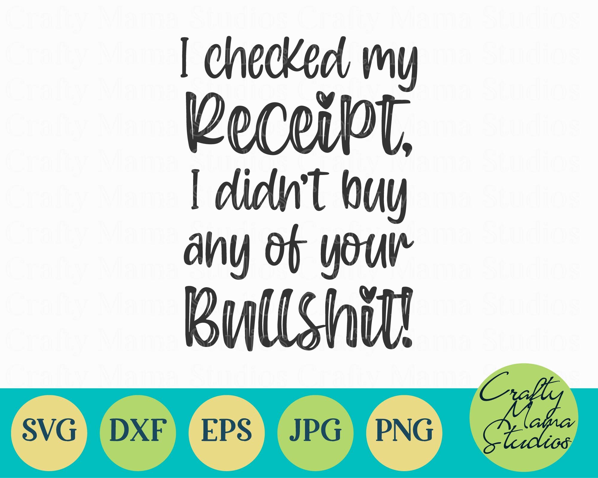 Didn T Buy Any Of Your Bs Svg Funny Mom Svg Mom Life Svg By Crafty Mama Studios Thehungryjpeg Com
