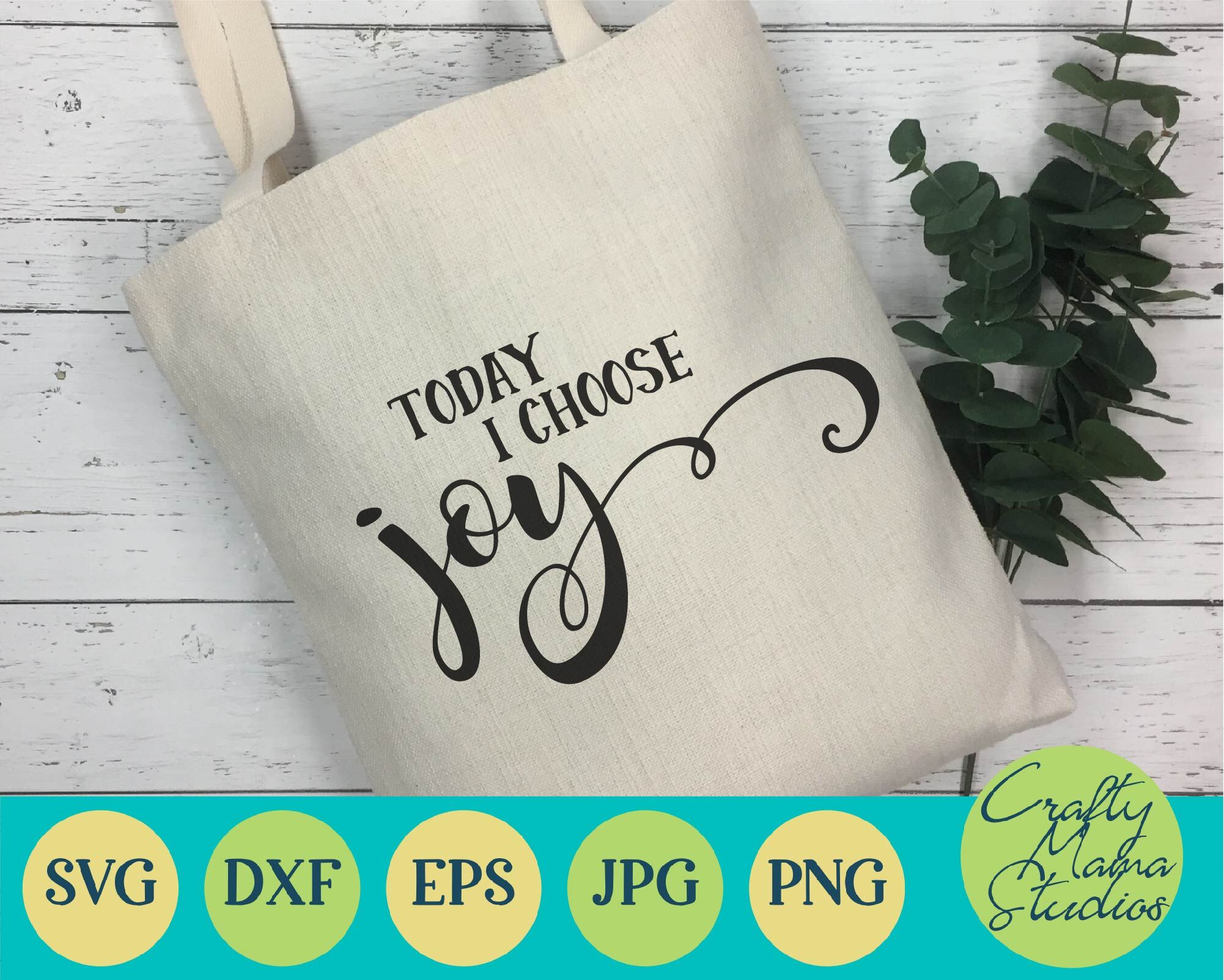 Download Today I Choose Joy Svg Inspirational Svg Love Svg By Crafty Mama Studios Thehungryjpeg Com SVG, PNG, EPS, DXF File