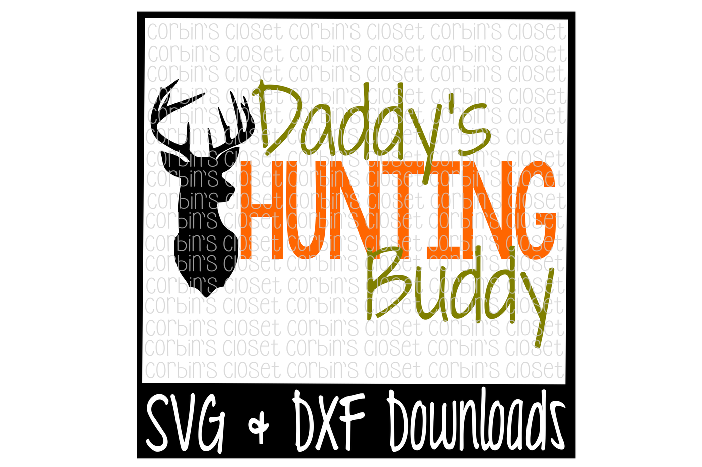 Daddy S Hunting Buddy Cutting File By Corbins Svg Thehungryjpeg Com