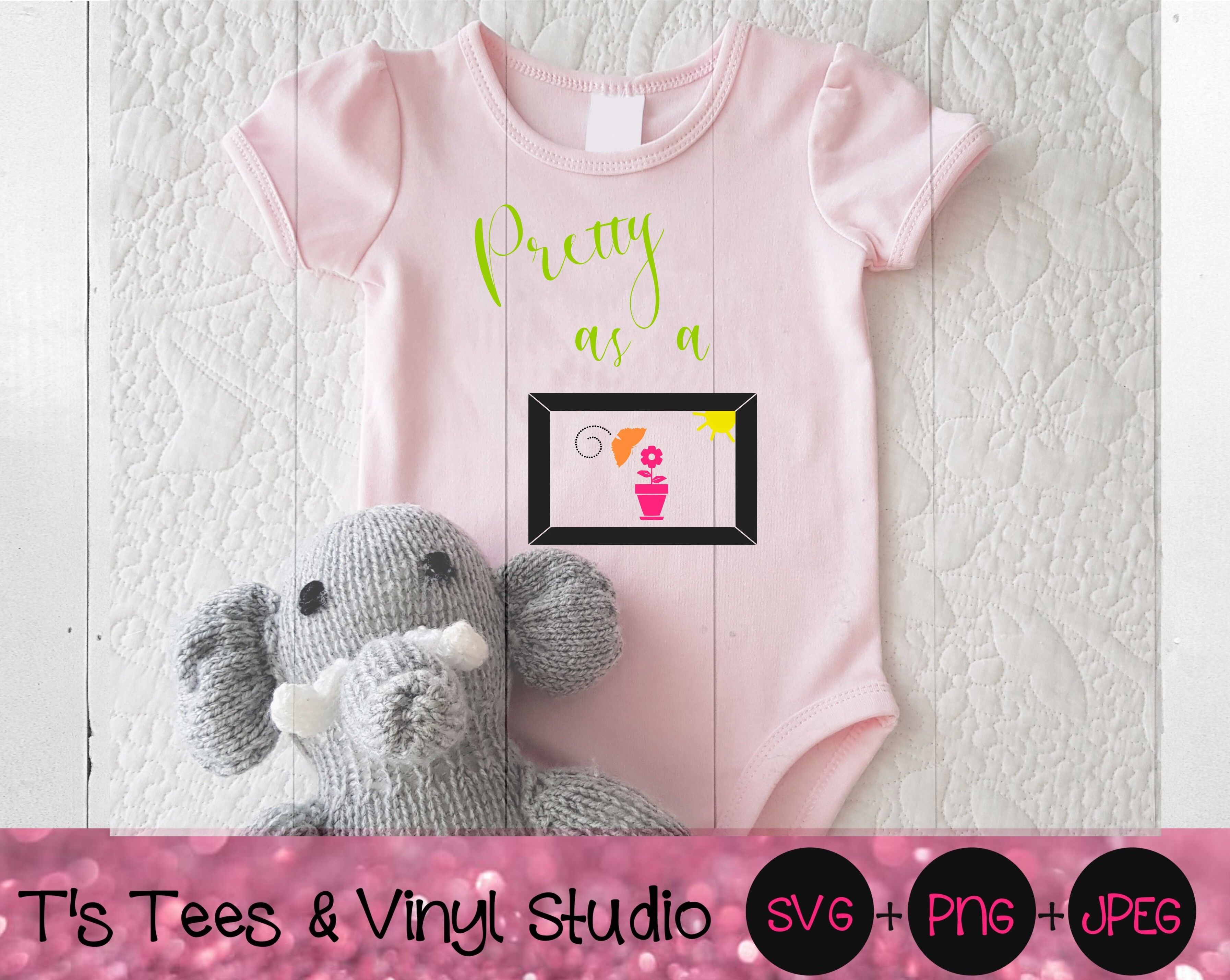 Pretty As A Picture Svg Flower Svg Beautiful Baby Svg Frame Svg Pr By T S Tees Vinyl Studio Thehungryjpeg Com