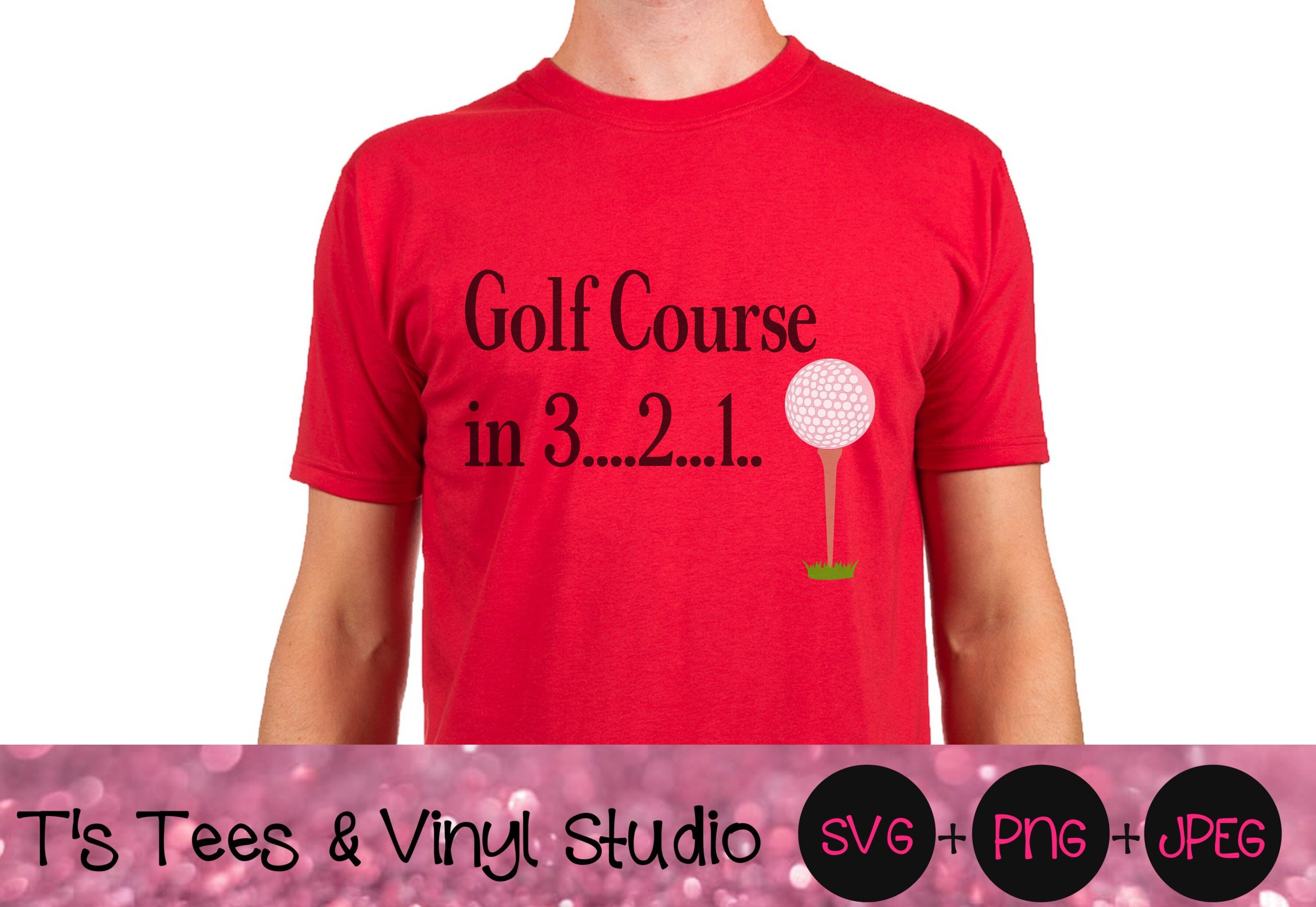 Download Golf Course In 3 2 1 Svg Tee Time Png Golfing Green Svg Golf By T S Tees Vinyl Studio Thehungryjpeg Com