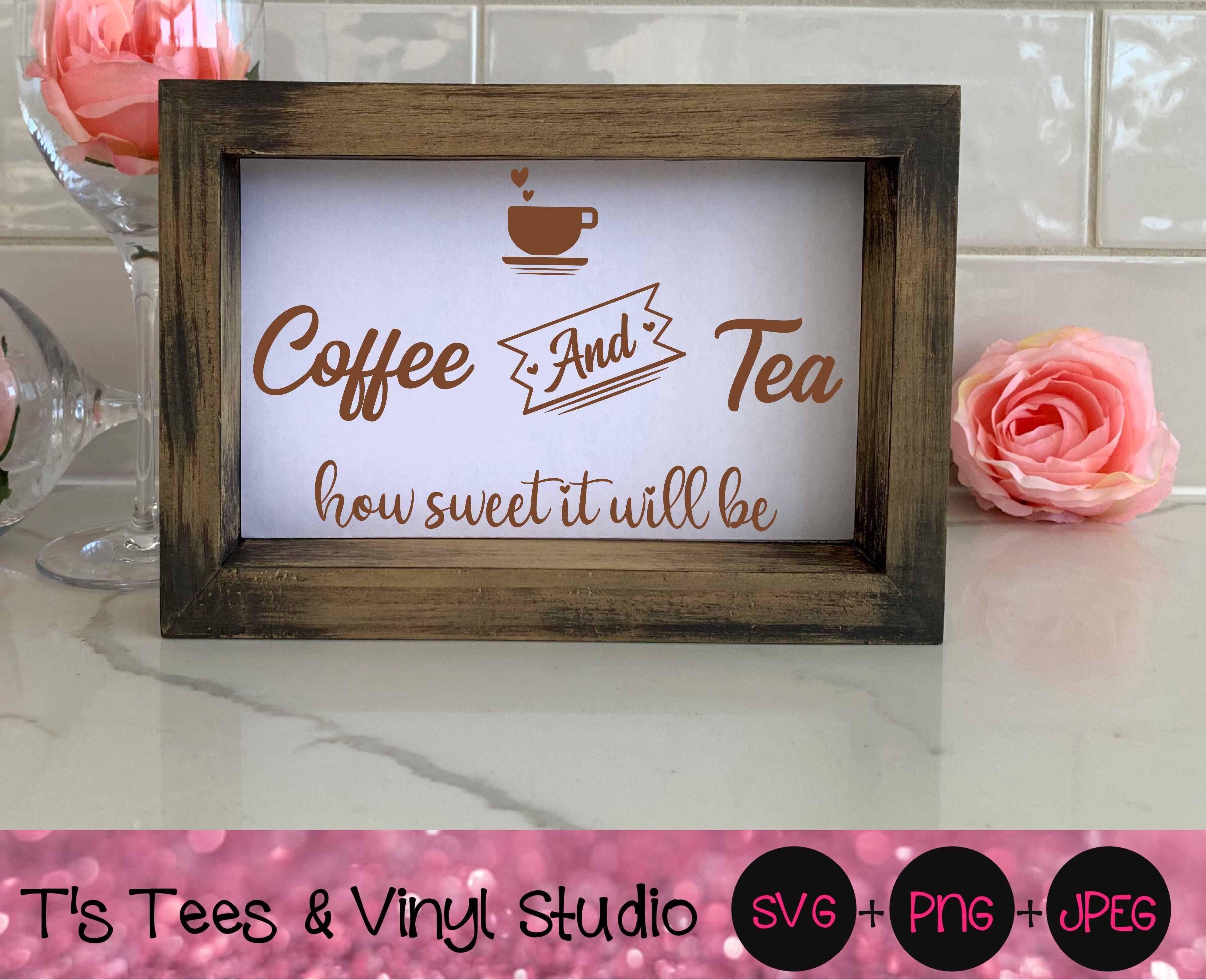 Download Coffee Svg Tea Svg Sign Svg Coffee And Tea Svg Coffee And Tea How By T S Tees Vinyl Studio Thehungryjpeg Com