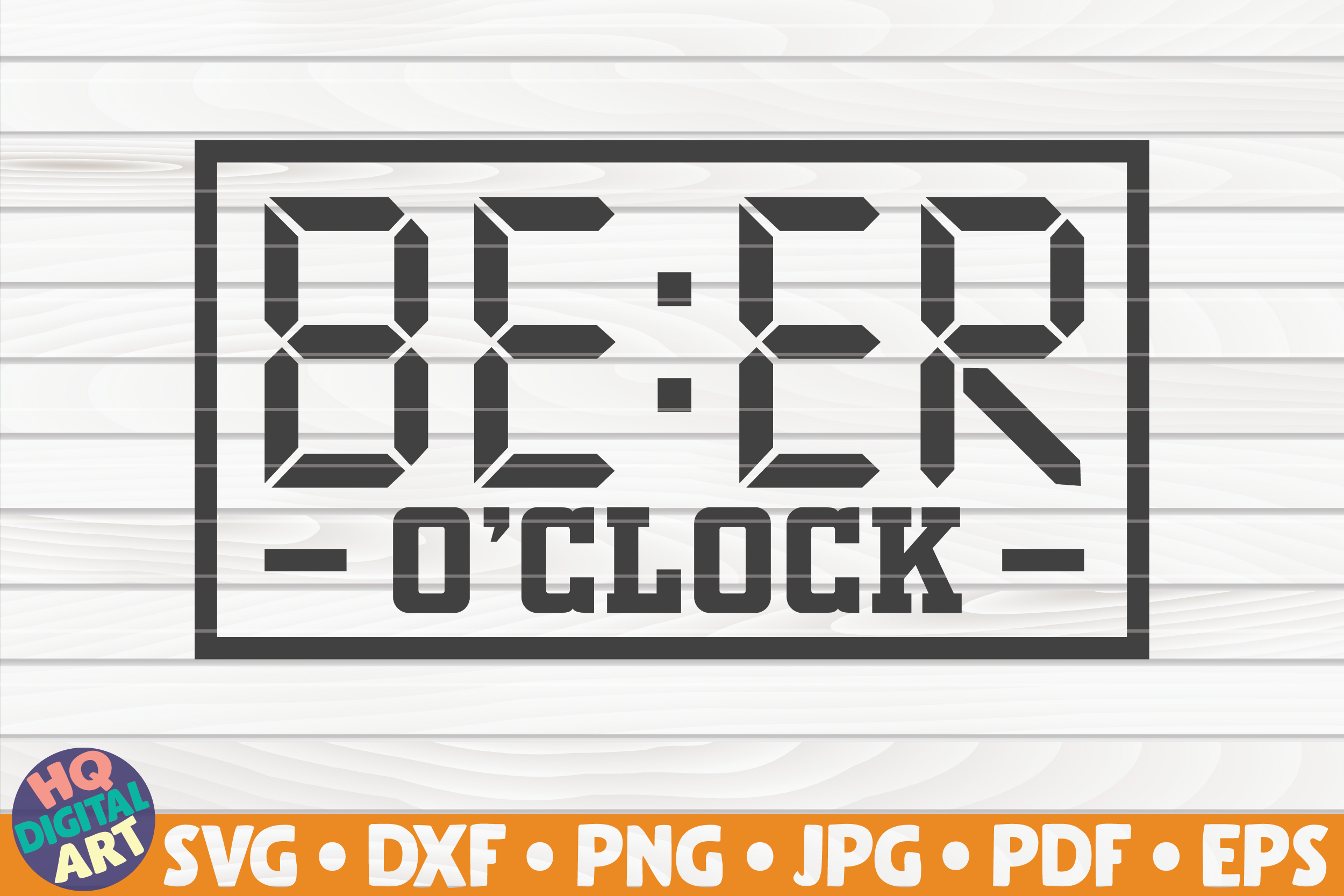 Beer O Clock Svg Beer Quote By Hqdigitalart Thehungryjpeg Com