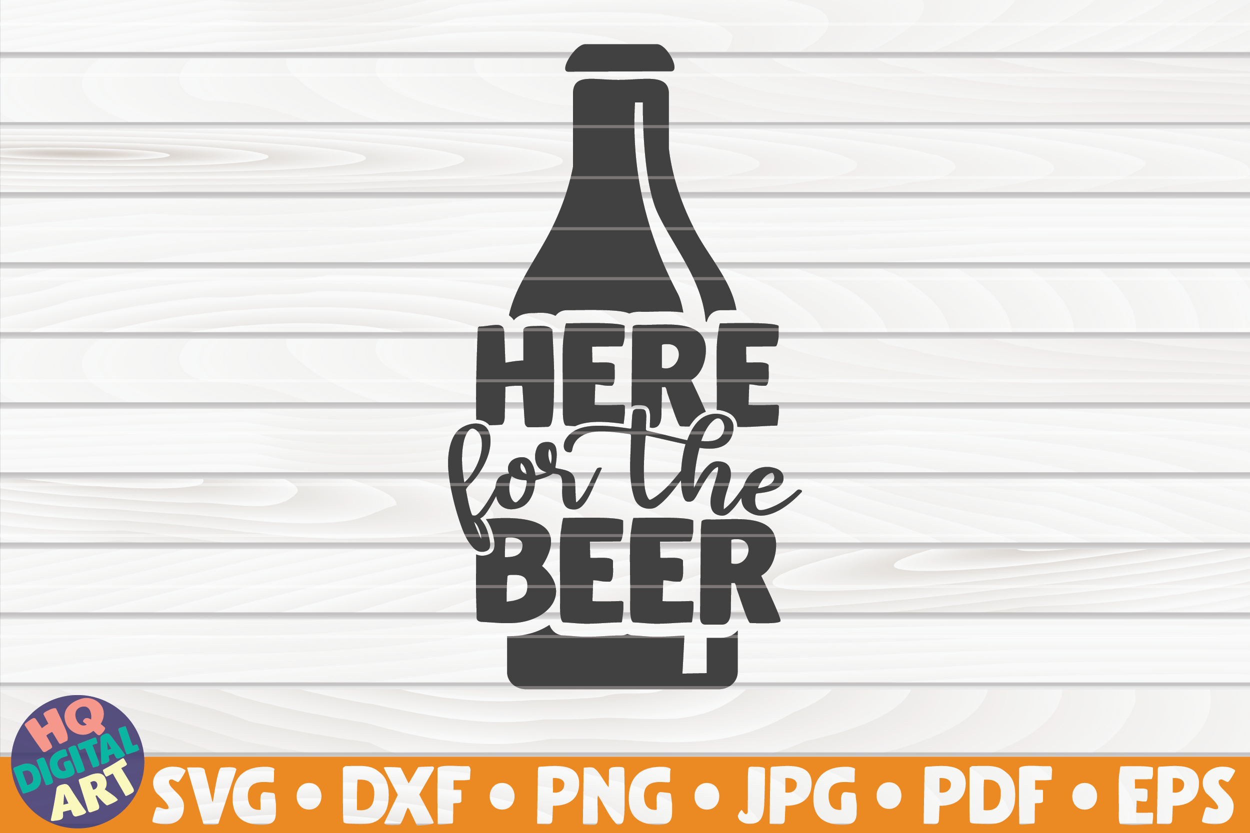 Download Here For The Beer Svg Beer Quote By Hqdigitalart Thehungryjpeg Com