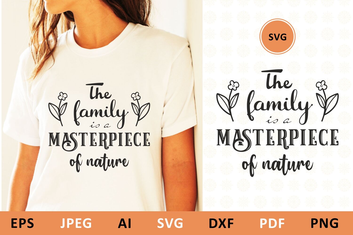 The Family Is A Masterpiece Of Nature Svg Family Quote By Zoya Miller Svg Thehungryjpeg Com
