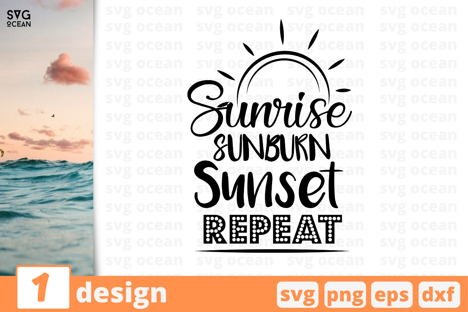 Download 1 Sunrise Sunburn Sunset Repeat Svg Bundle Quotes Cricut Svg By Svgocean Thehungryjpeg Com