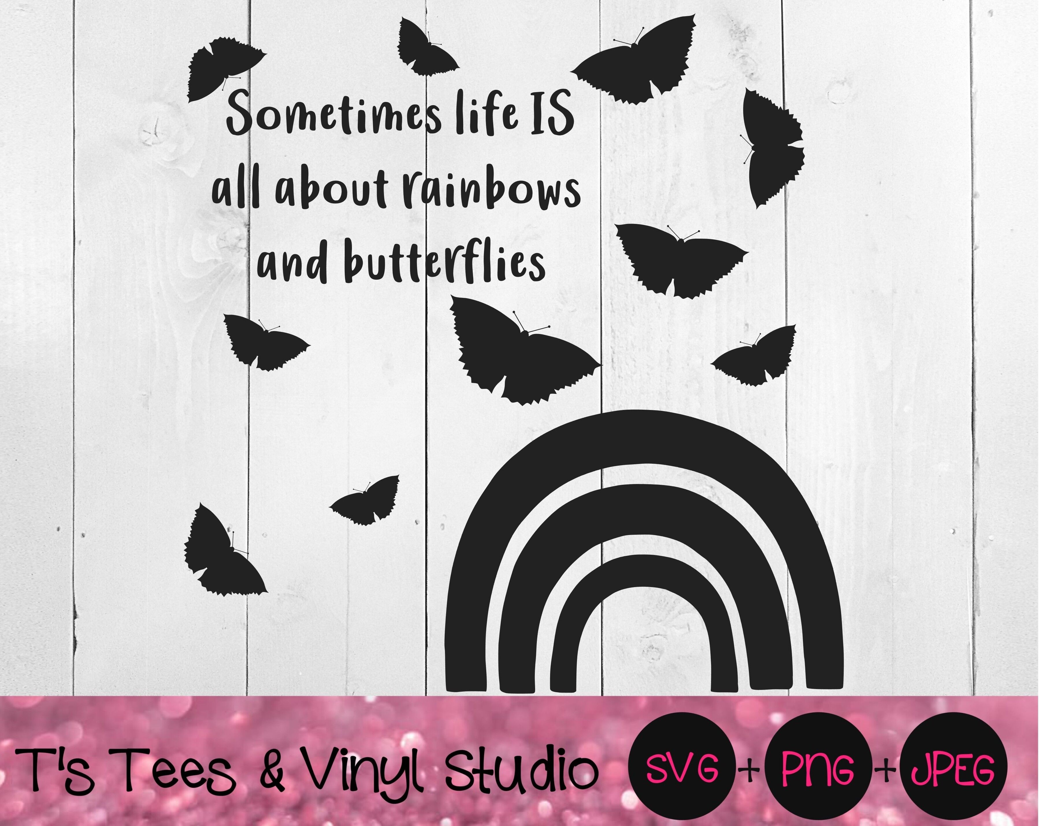 Download Rainbow Svg Rainbows Svg Butterflies Svg Butterfly Svg Sometimes L By T S Tees Vinyl Studio Thehungryjpeg Com