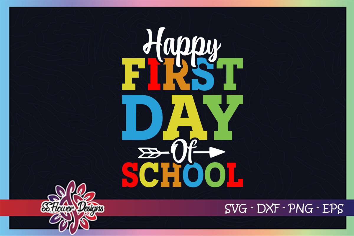 Happy first day of school svg, back to school svg By ssflowerstore ...