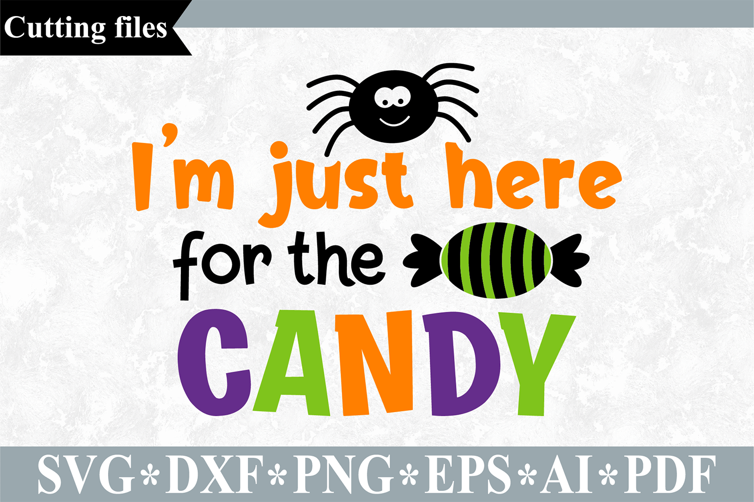 Download I M Just Here For The Candy Svg Halloween Cut File By Vr Digital Design Thehungryjpeg Com