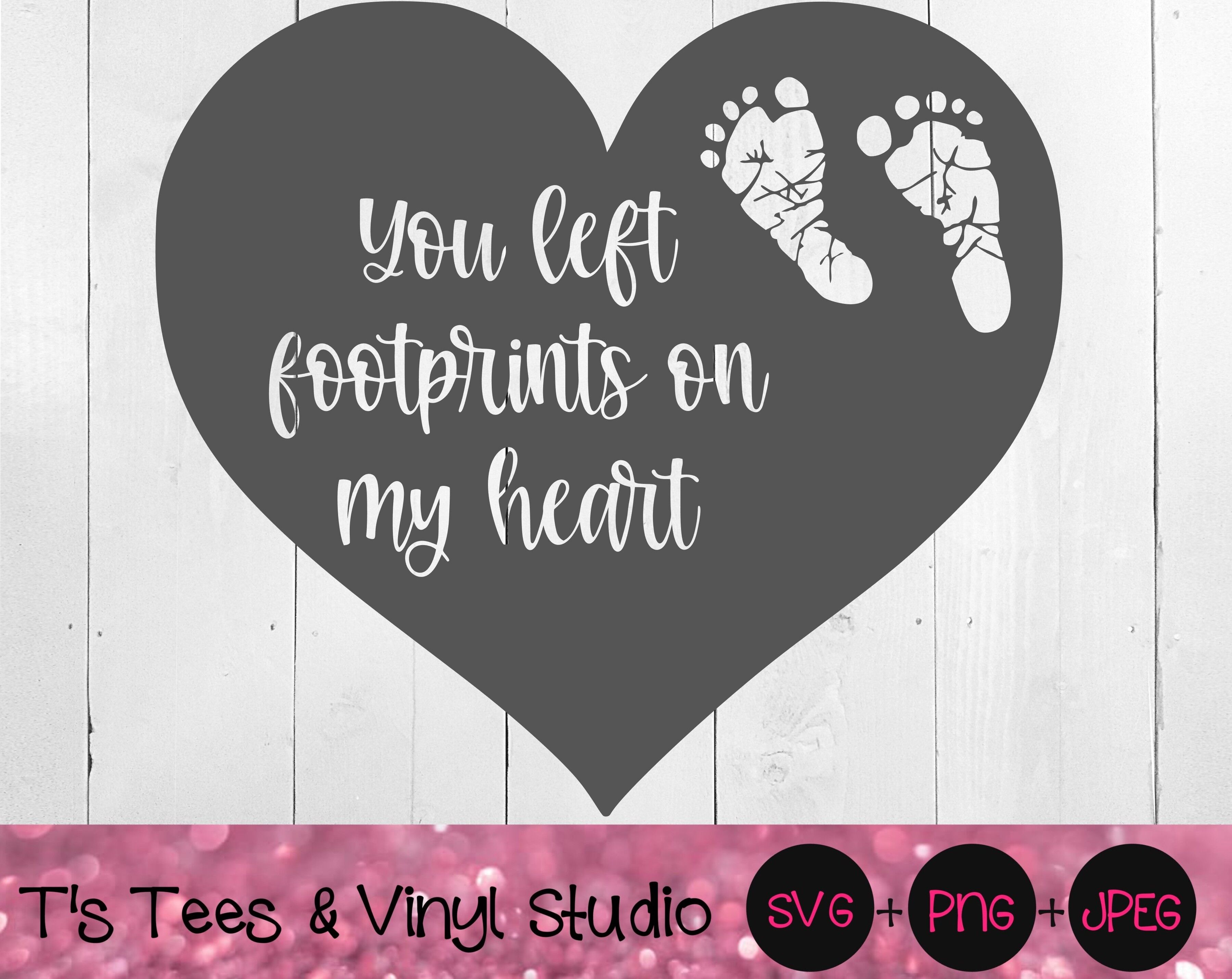 Footprints Svg Baby Svg You Left Footprints On My Heart Svg Love Sv By T S Tees Vinyl Studio Thehungryjpeg Com