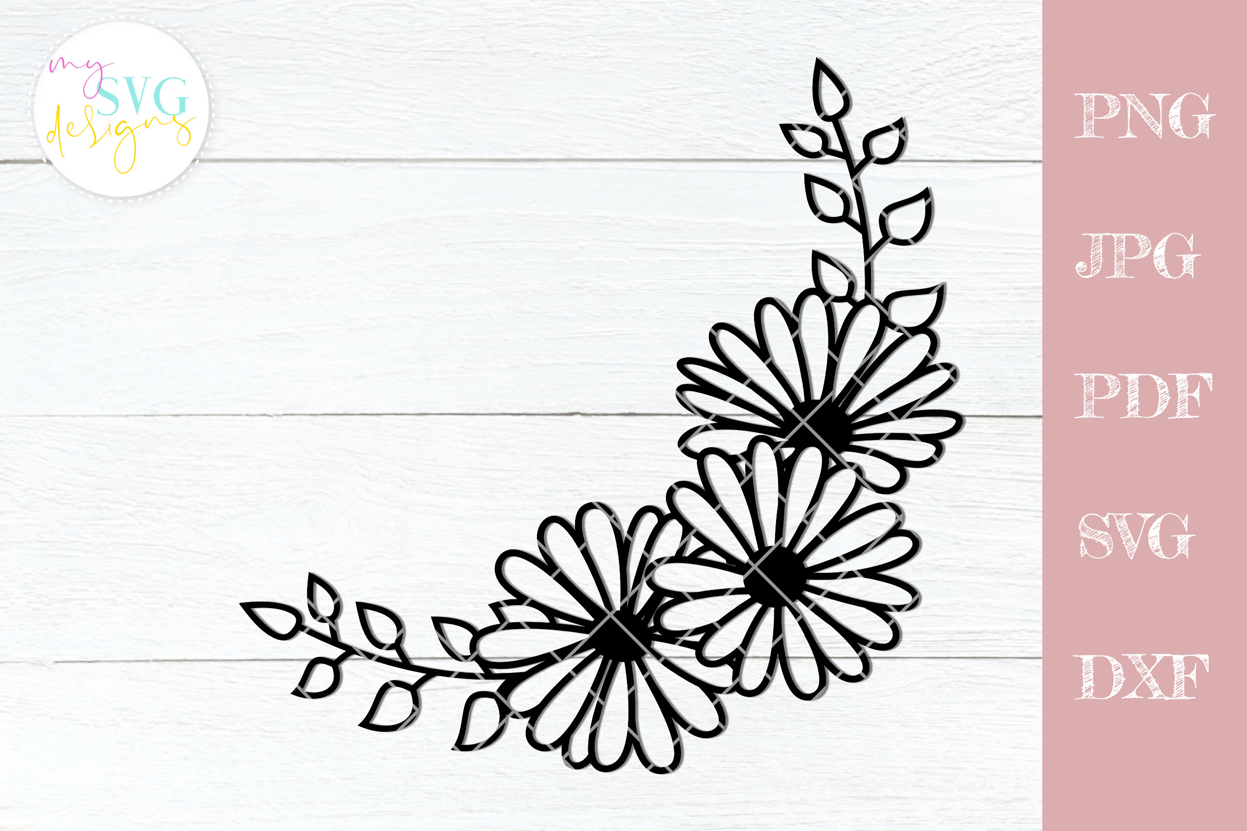 Daisy Svg Svg Flowers Flower Svg Floral Frame Svg Floral Border By Mysvgdesigns Thehungryjpeg Com