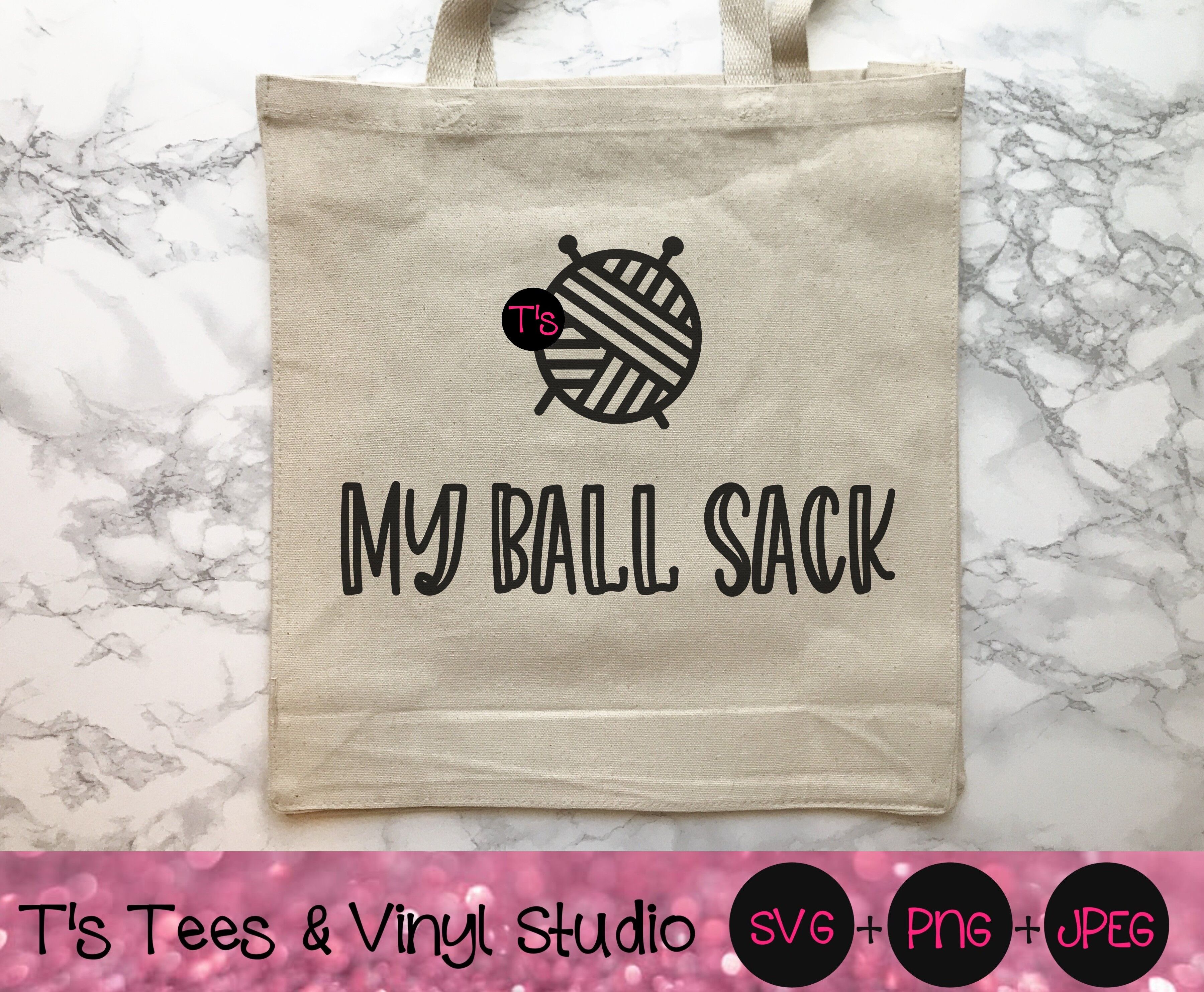 Download Crochet Svg Knit Svg My Ball Sack Svg Yarn Bag Svg Crochet Png Kn By T S Tees Vinyl Studio Thehungryjpeg Com