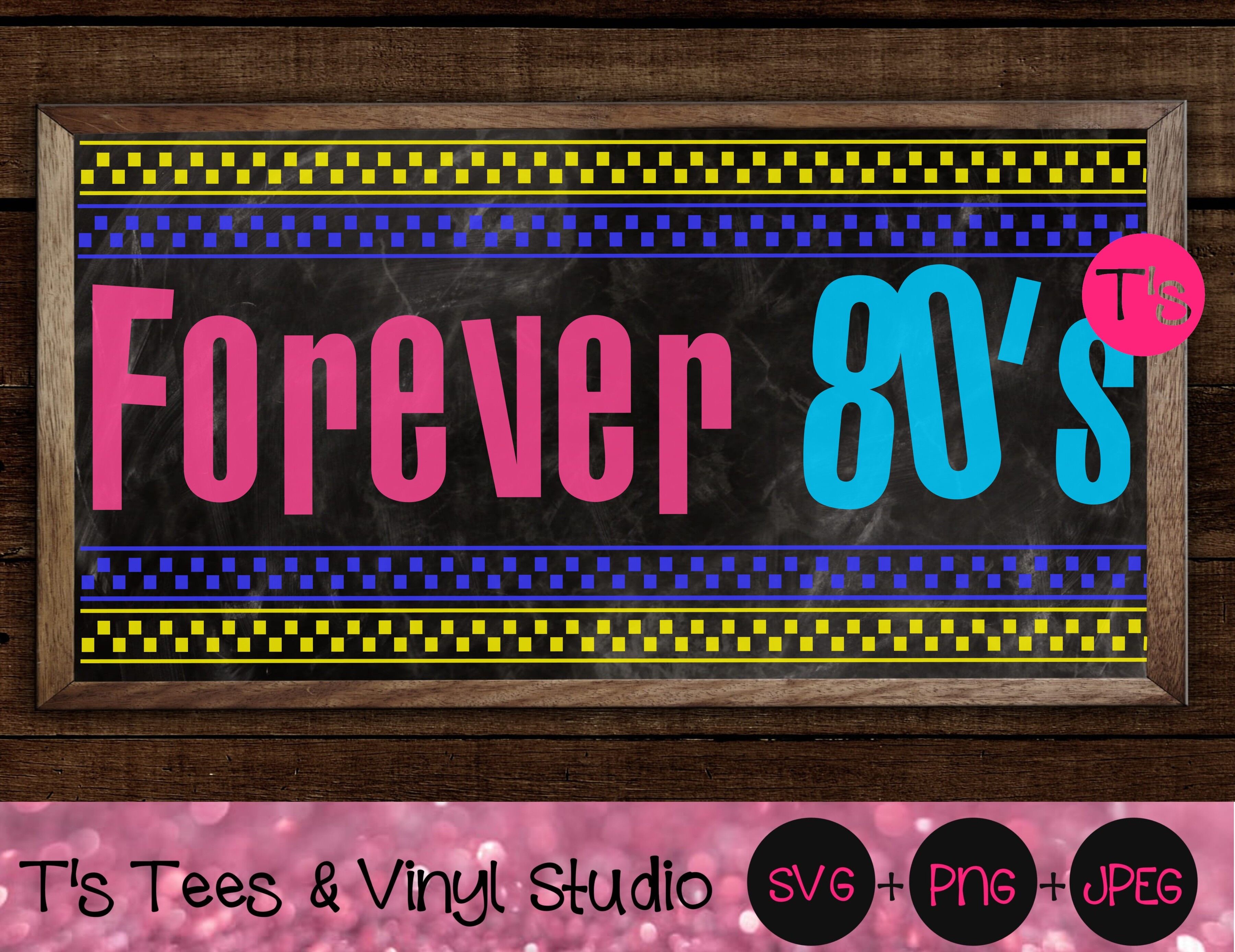 80's SVG, 1980's SVG, Forever 80's Svg, 80's Punk Svg, Neon Svg, 80's