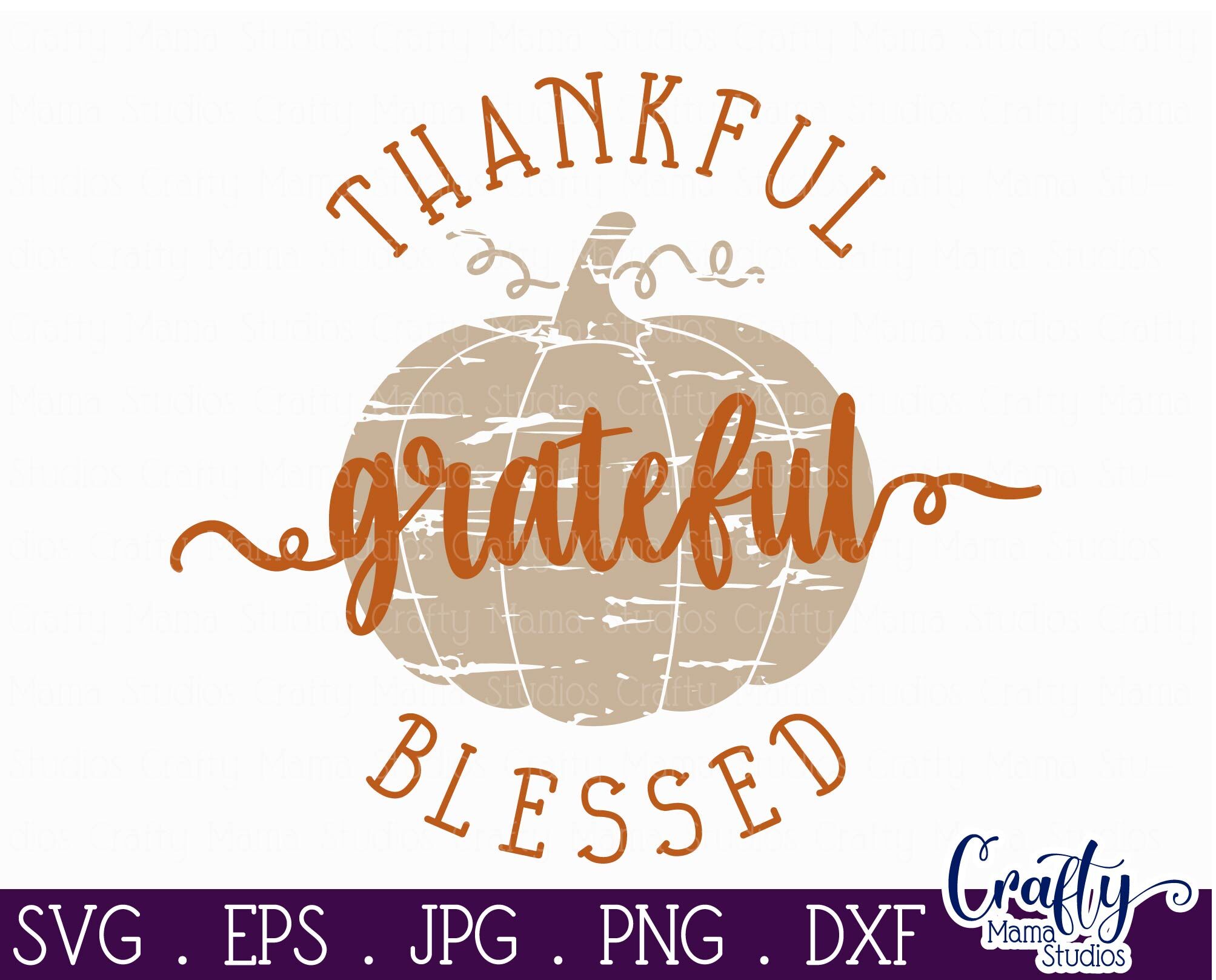 Thankful Grateful Blessed Thanksgiving SVG