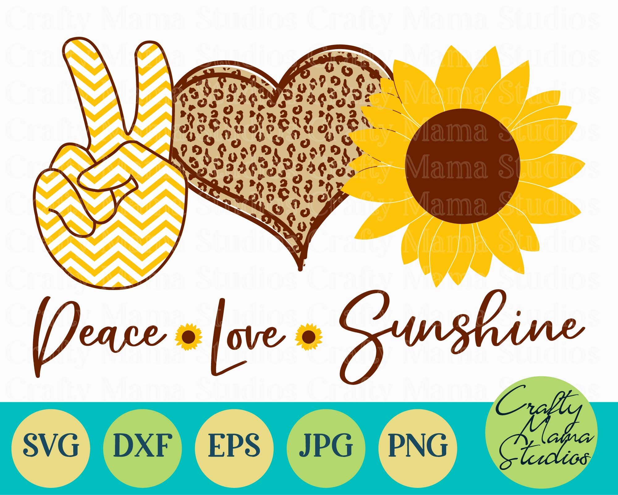 Sunflower Svg Peace Love Sunshine Svg Leopard Chevron Svg By Crafty Mama Studios Thehungryjpeg Com
