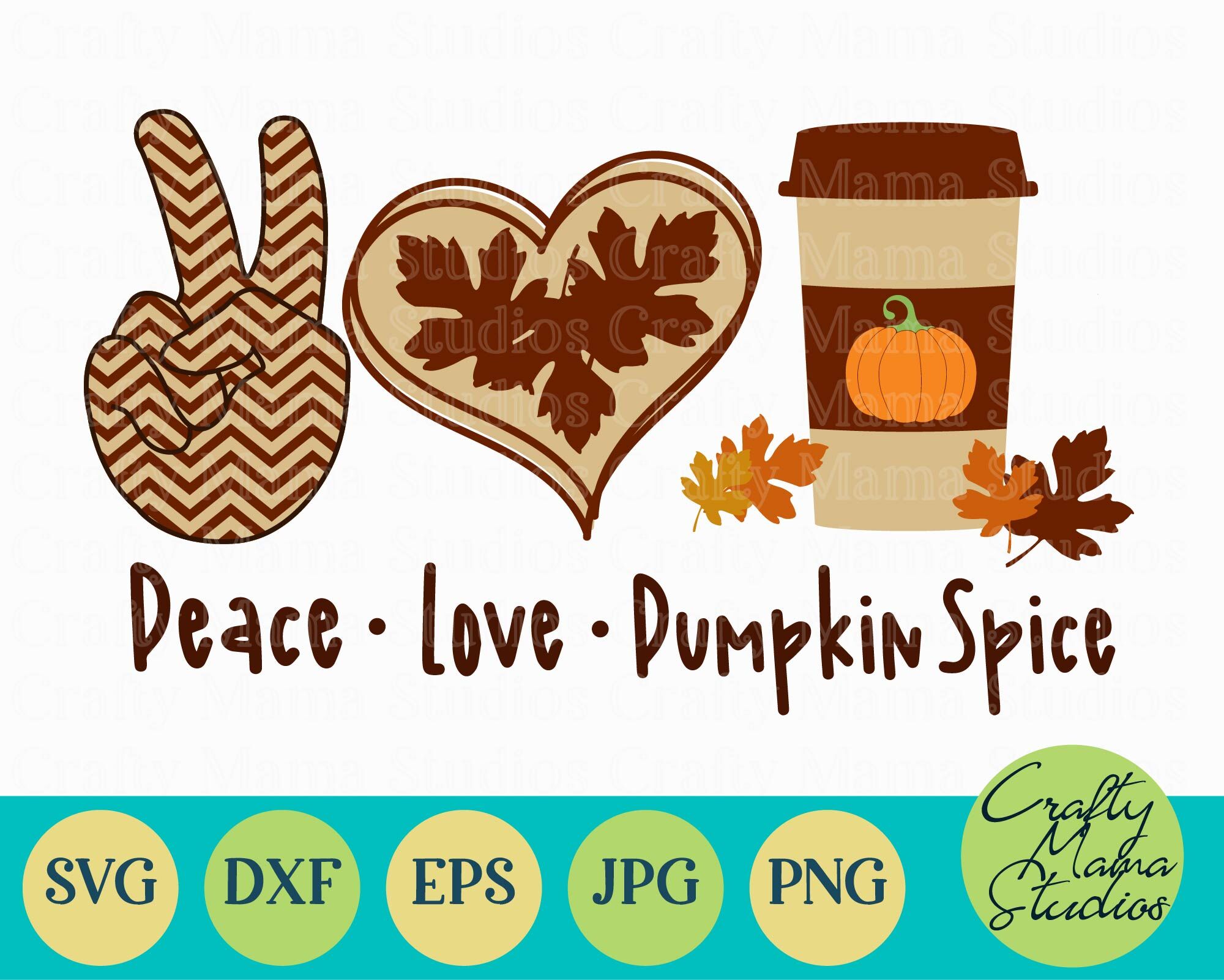 Download Peace Love Pumpkin Spice Svg, Fall Svg, Pumpkin Svg By Crafty Mama Studios | TheHungryJPEG.com