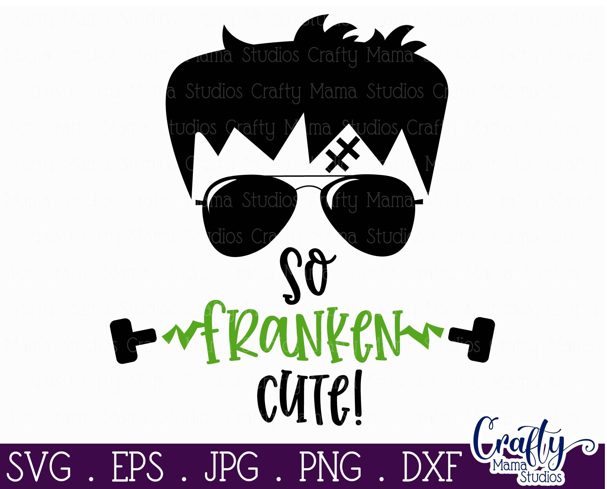 Download So Franken Cute Svg Boy Halloween Shirt Svg By Crafty Mama Studios Thehungryjpeg Com