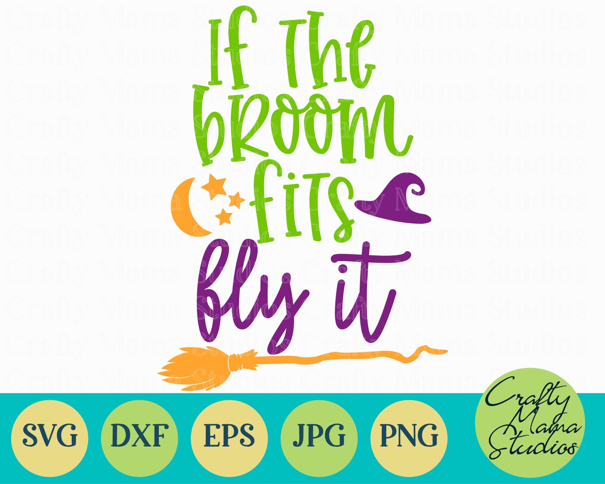 Halloween Svg If The Broom Fits Fly It Adult Halloween By Crafty Mama Studios Thehungryjpeg Com