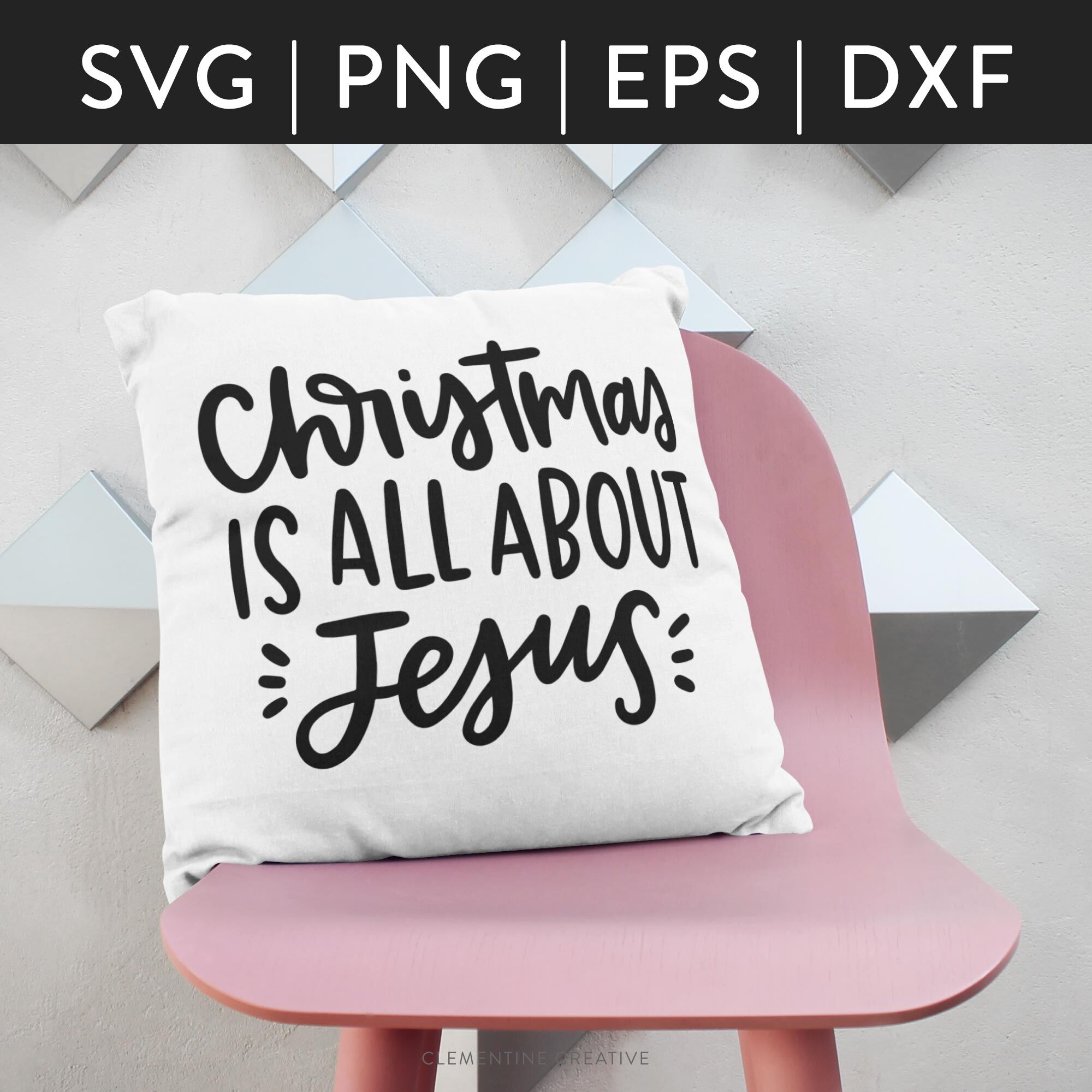 Christian Christmas Svg Jesus Svg Christmas Is All About Jesus Svg By Clementine Creative Thehungryjpeg Com