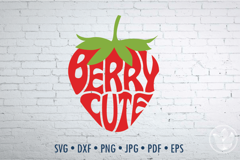 Berry Cute Word Art Svg Dxf Eps Png Cut File Strawberry Shape Shir By Prettydd Thehungryjpeg Com