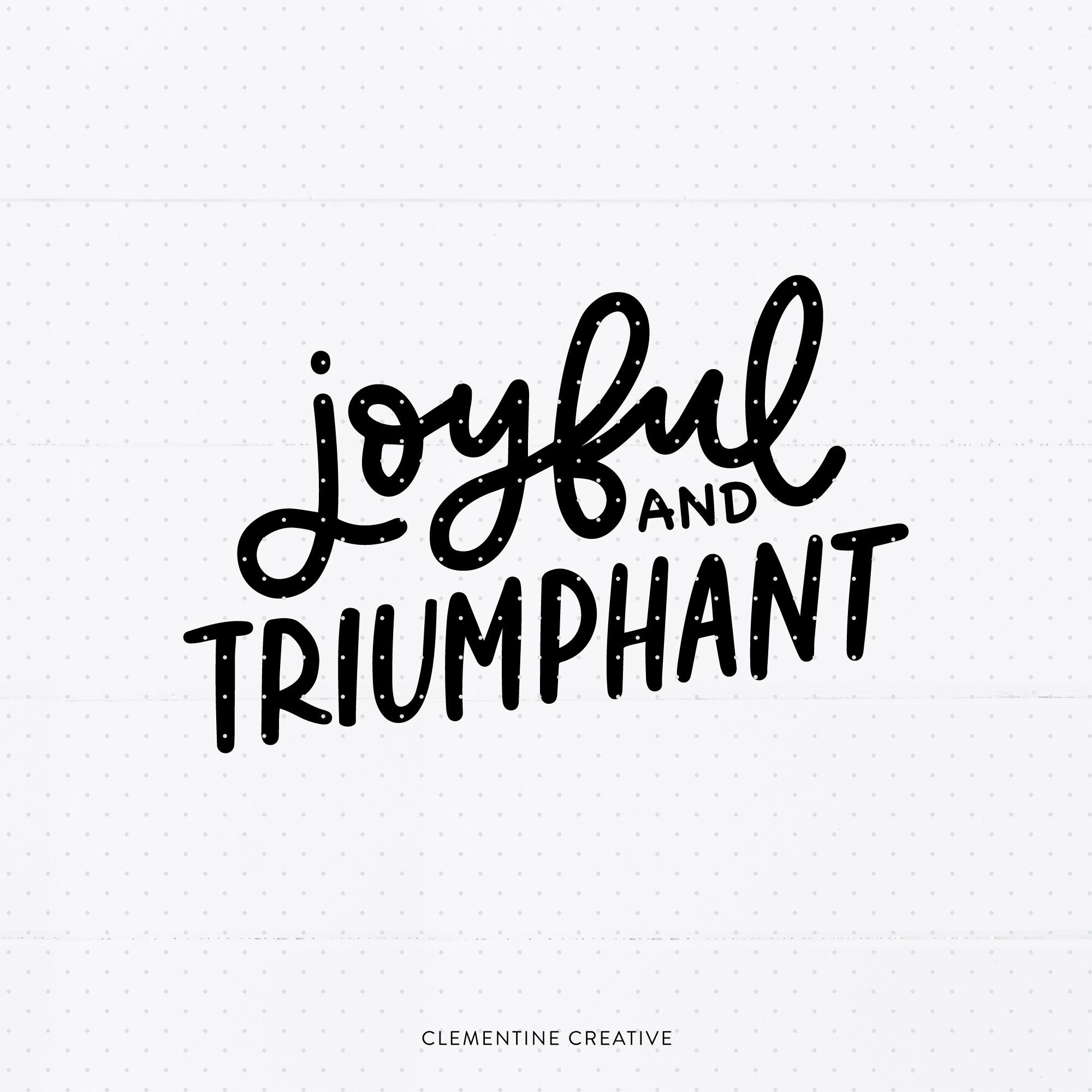 Christmas Quote Svg Joyful And Triumphant Svg Christmas Saying Svg By Clementine Creative Thehungryjpeg Com