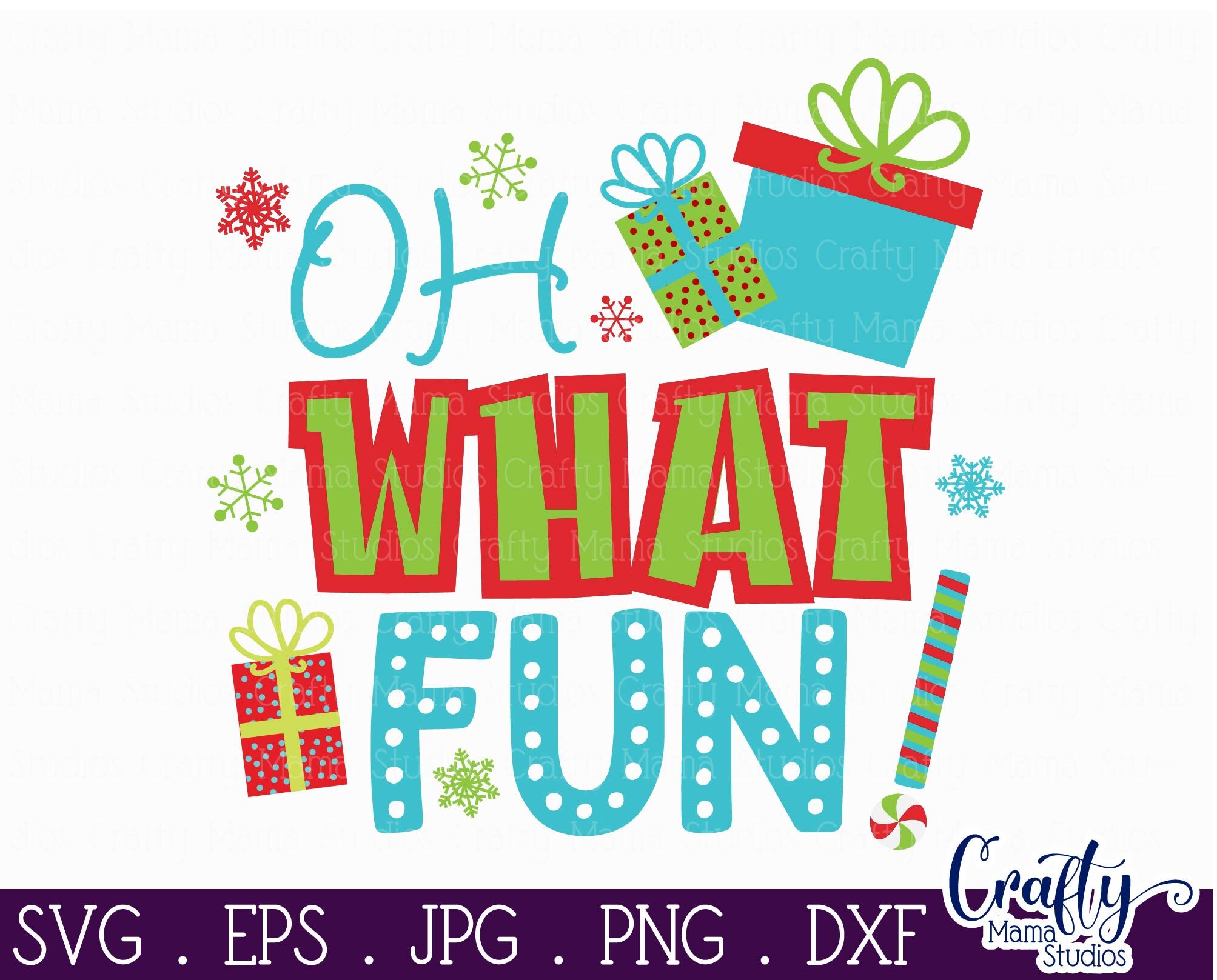 Oh What Fun Svg Christmas Svg Kids Christmas Quote Svg By Crafty