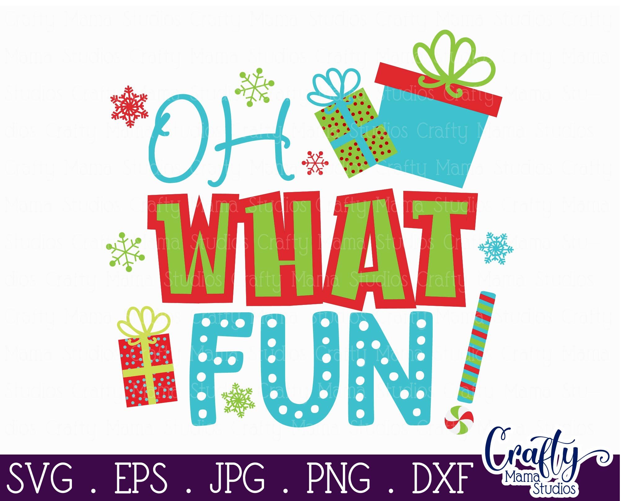 Oh What Fun Svg, Christmas Svg, Kid's Christmas Quote Svg By Crafty