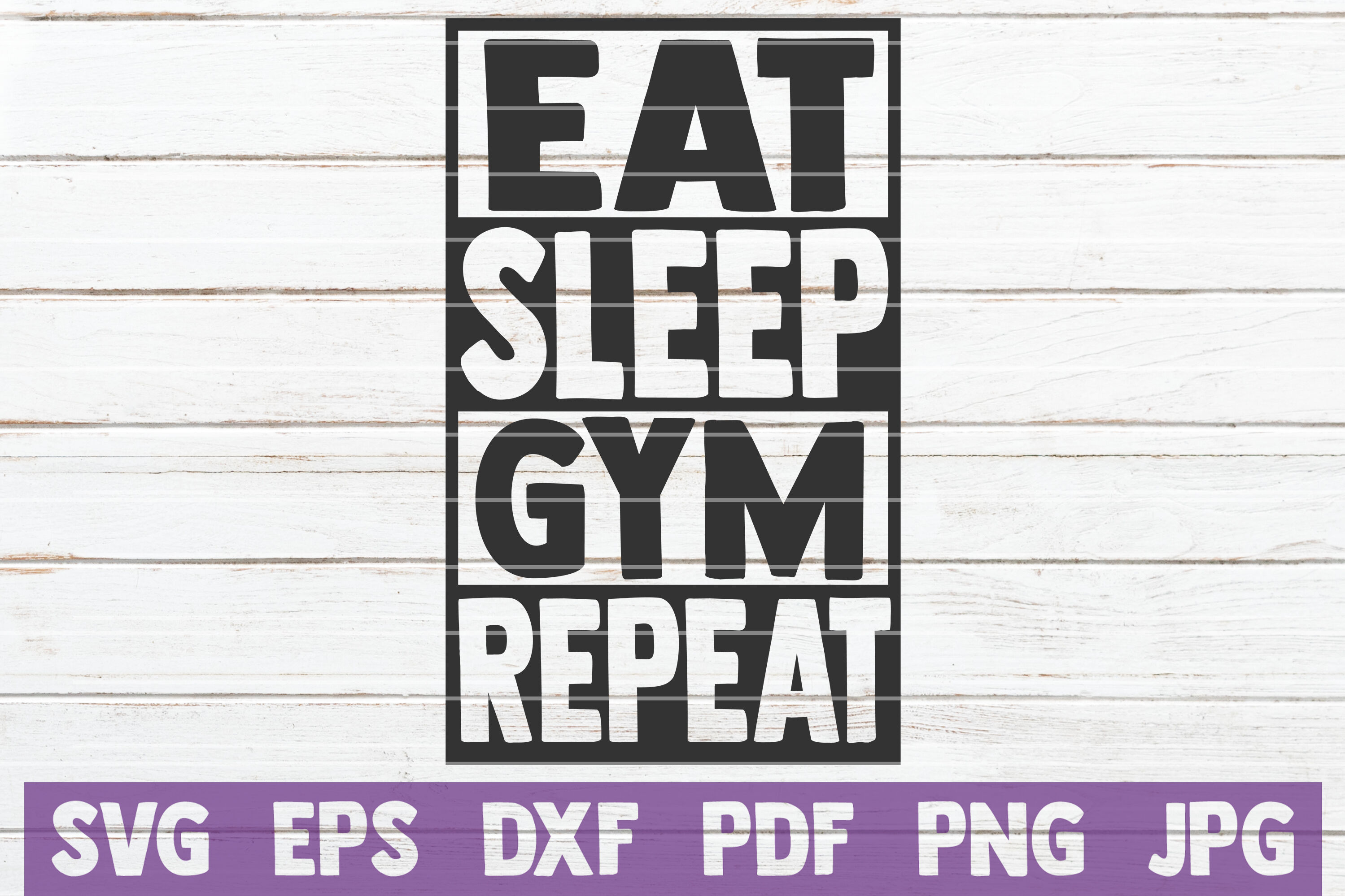 Eat Sleep Gym Repeat 