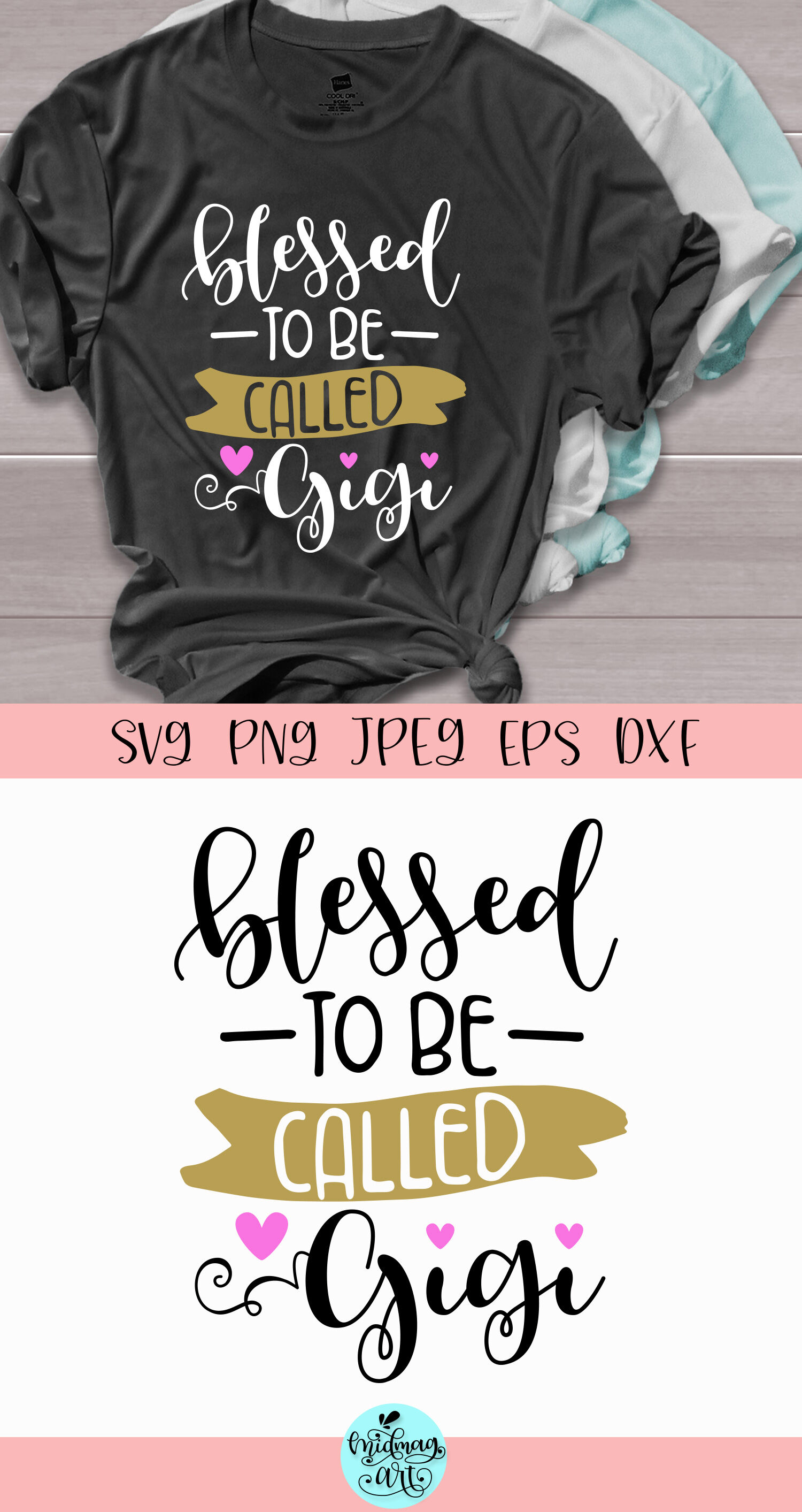 Free Free 155 Blessed To Be Called Gigi Svg SVG PNG EPS DXF File