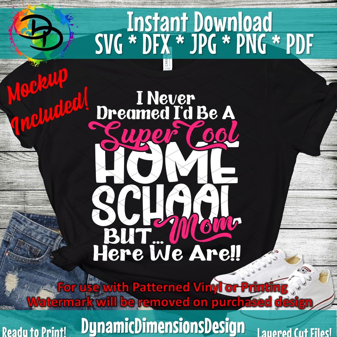 I Never Dreamed Homeschool Mom Png Print File For Sublimation Or Print By Dynamic Dimensions Thehungryjpeg Com